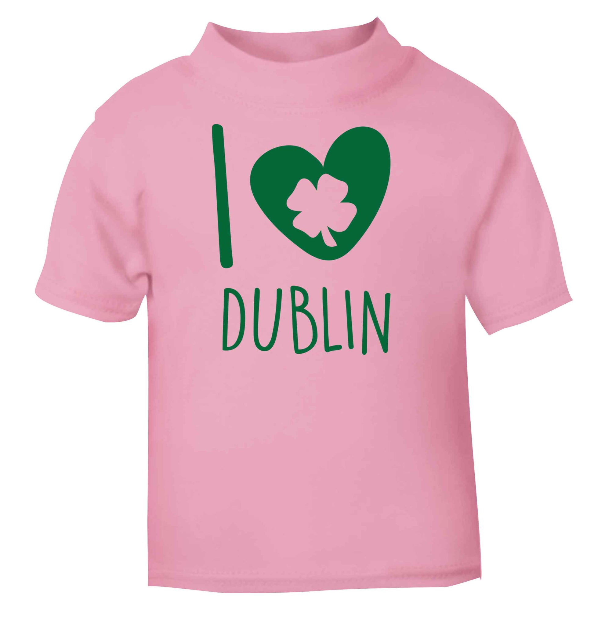 I love Dublin light pink baby toddler Tshirt 2 Years