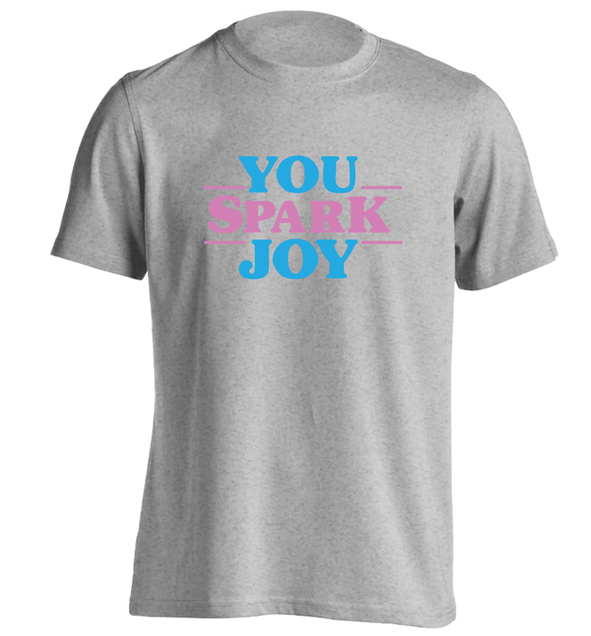 You spark joy adults unisex grey Tshirt 2XL