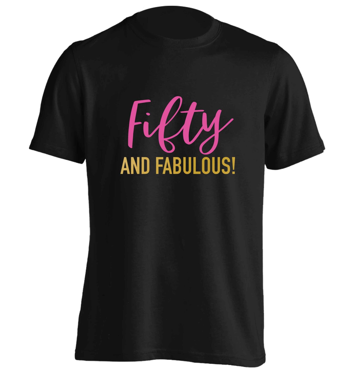 Fifty and fabulous adults unisex black Tshirt 2XL