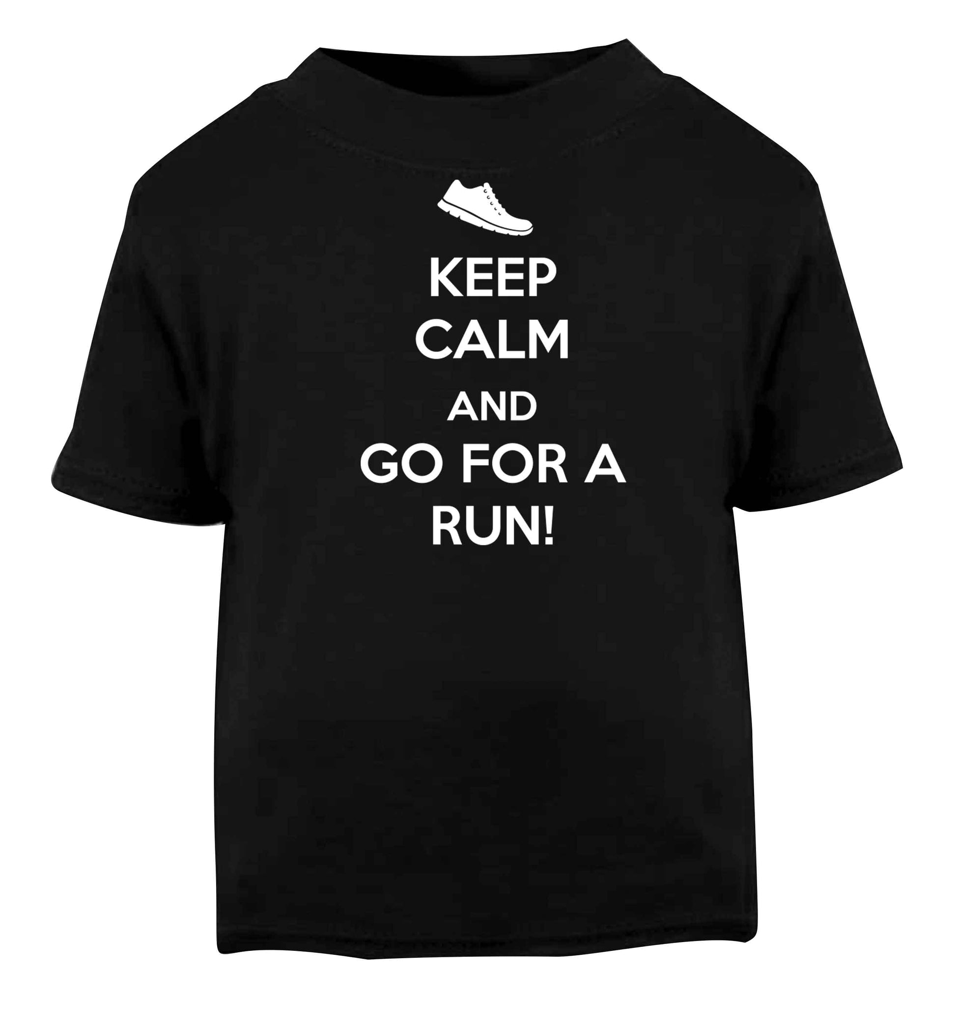 Keep calm and go for a run Black baby toddler Tshirt 2 years