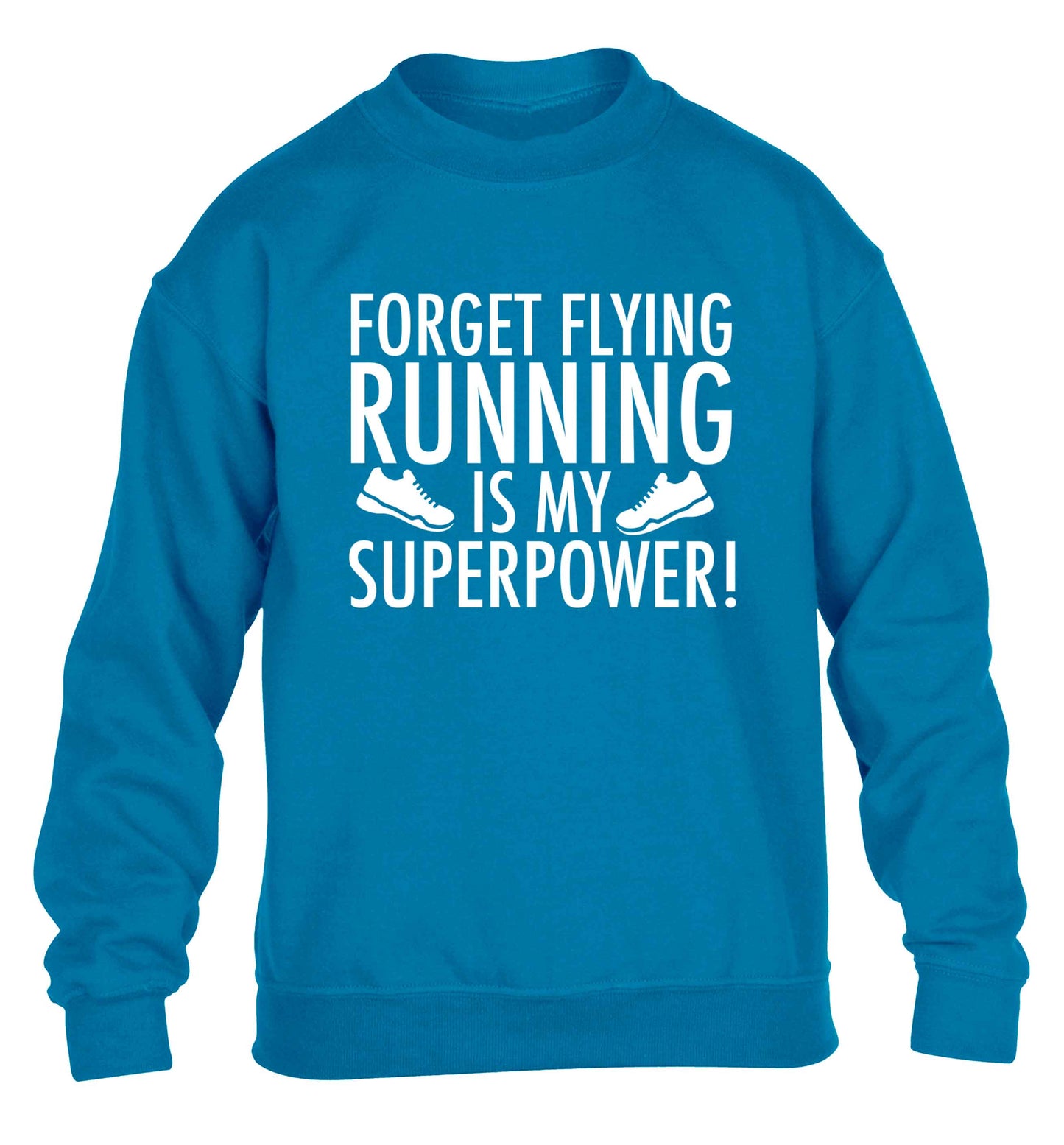 Forget flying running is my superpower children's blue sweater 12-13 Years