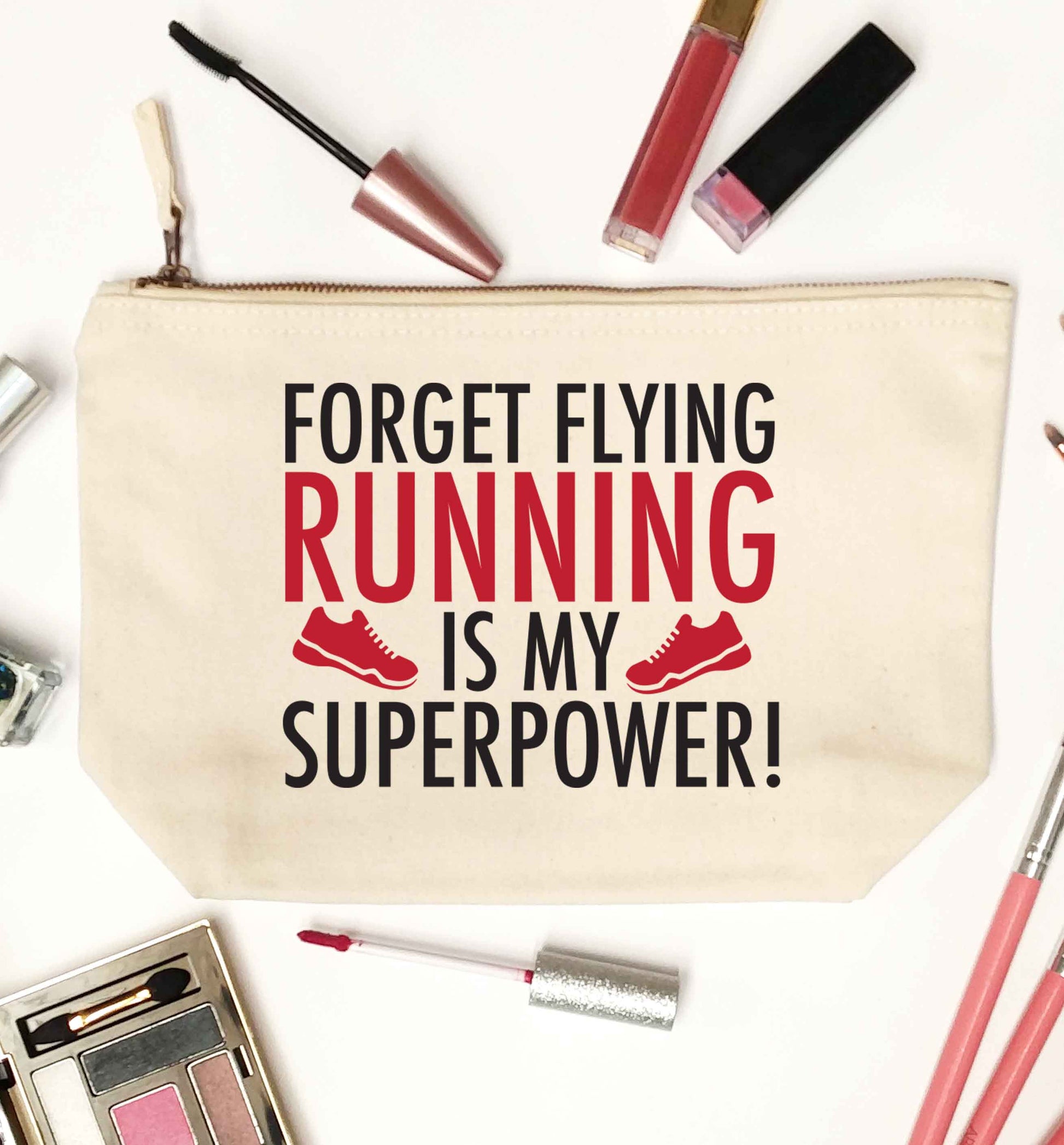 Forget flying running is my superpower natural makeup bag