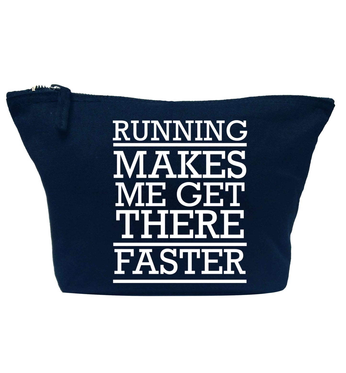 Running makes me get there faster navy makeup bag