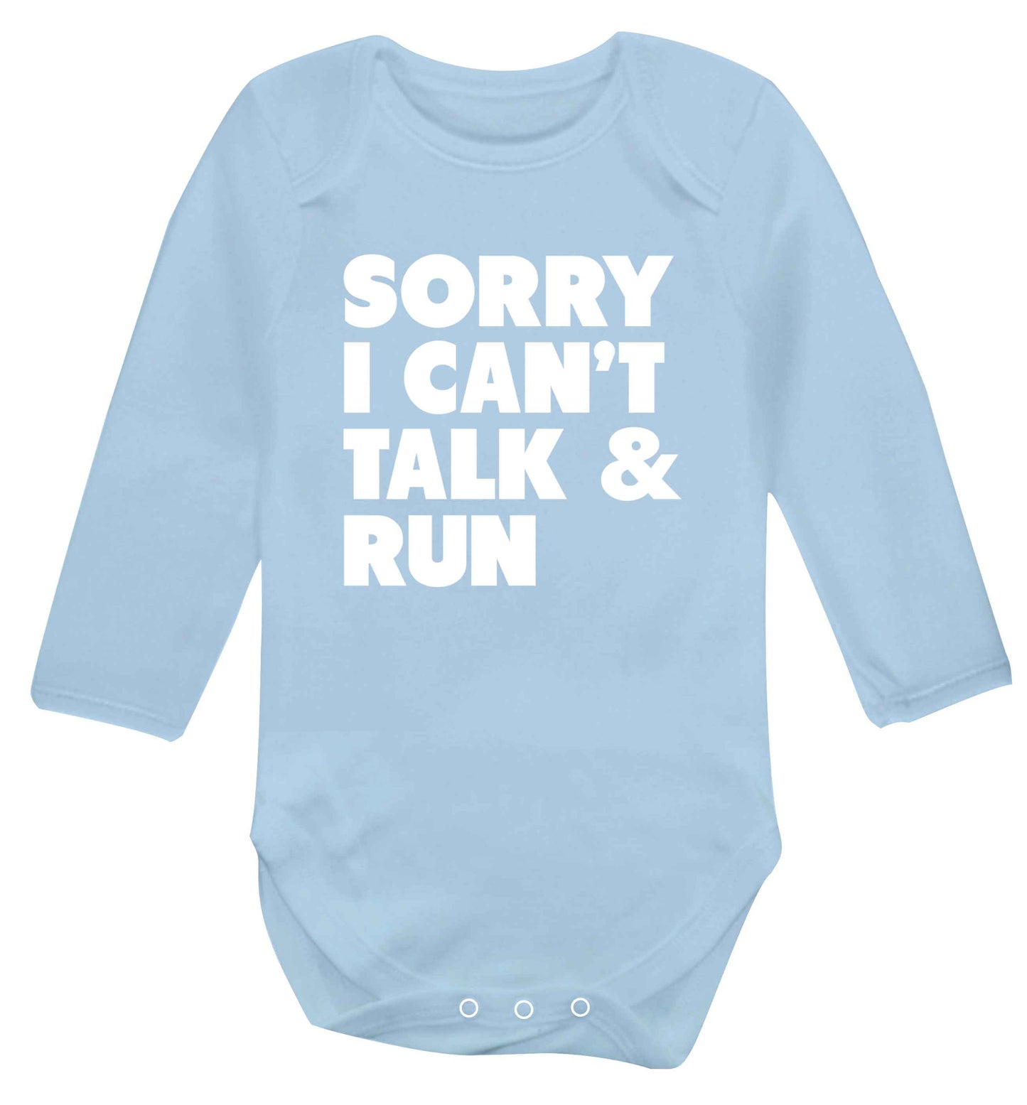 Sorry I can't talk and run baby vest long sleeved pale blue 6-12 months