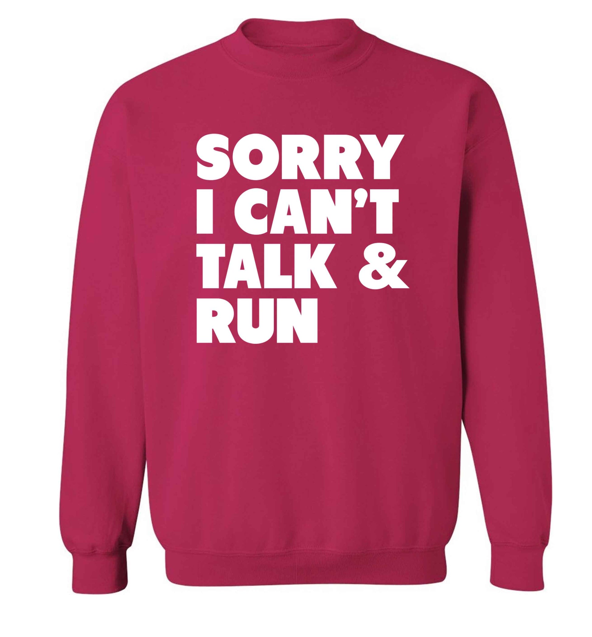 Sorry I can't talk and run adult's unisex pink sweater 2XL