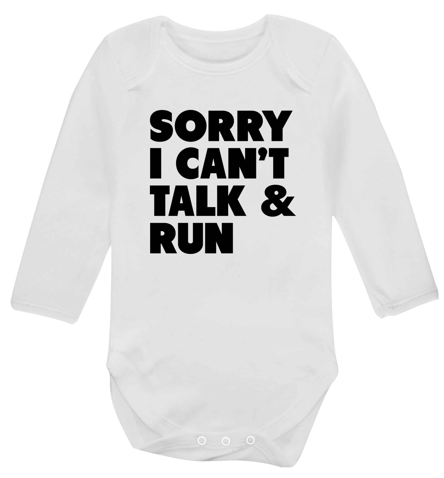 Sorry I can't talk and run baby vest long sleeved white 6-12 months