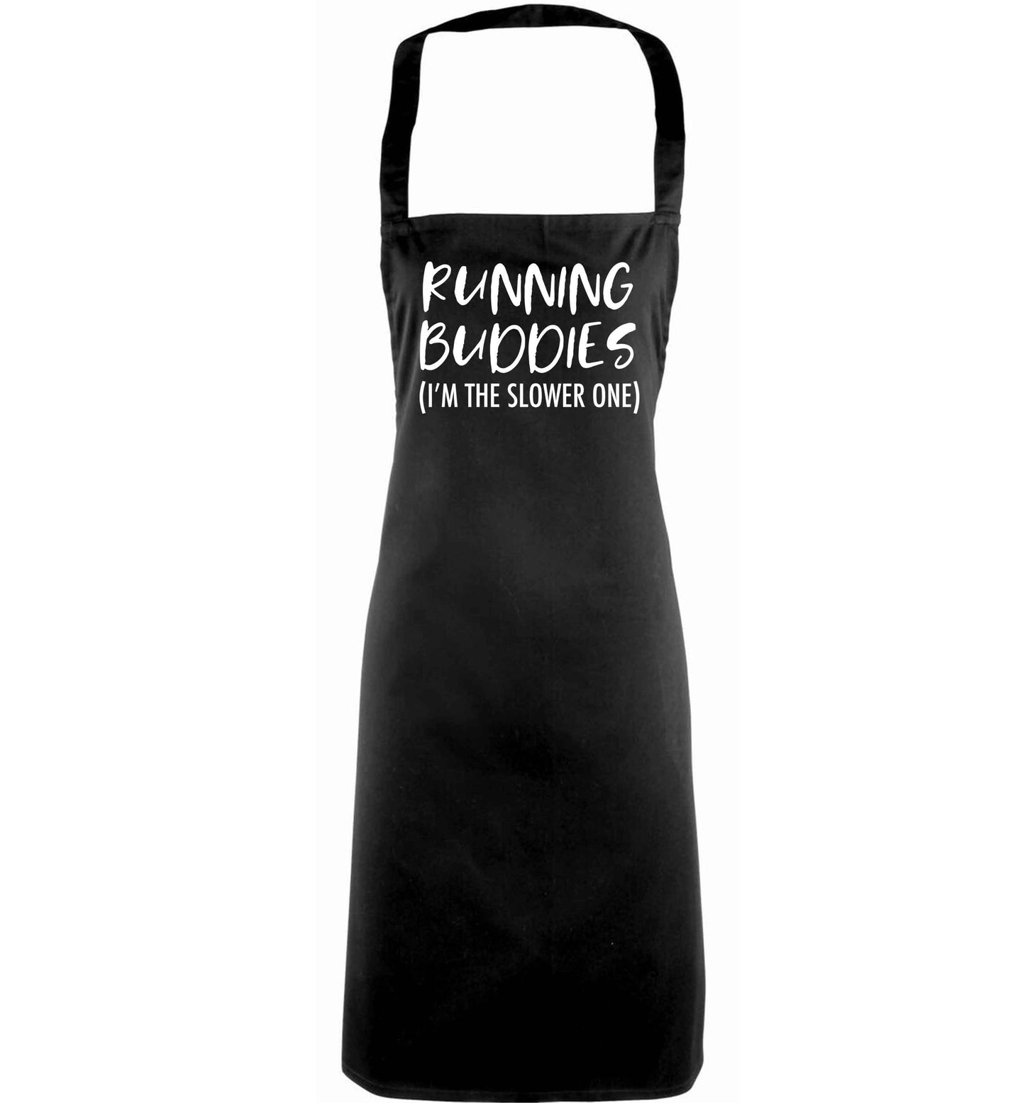 Running buddies (I'm the slower one) adults black apron