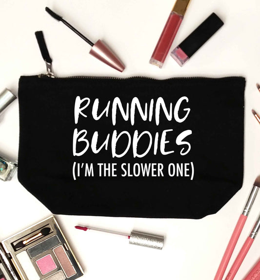 Running buddies (I'm the slower one) black makeup bag