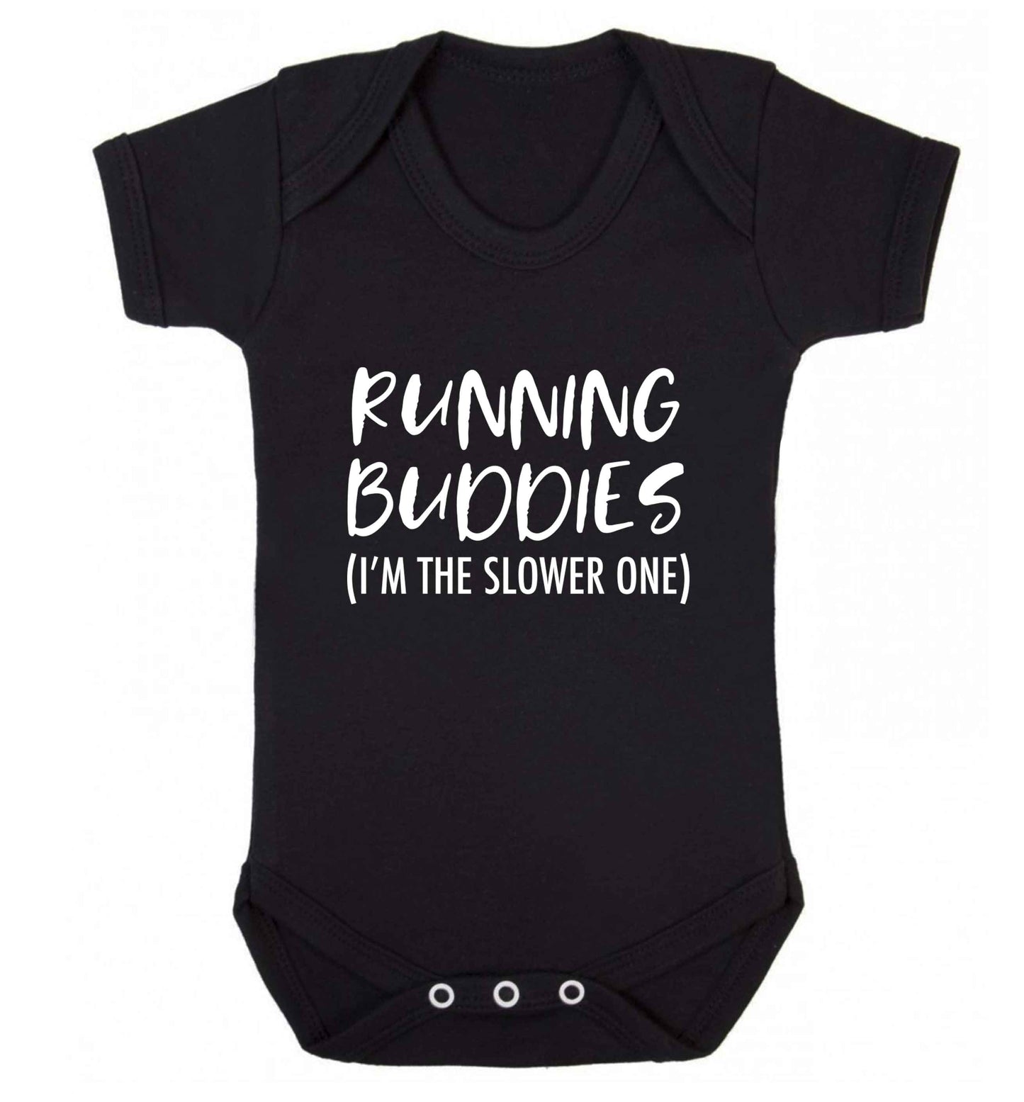 Running buddies (I'm the slower one) baby vest black 18-24 months