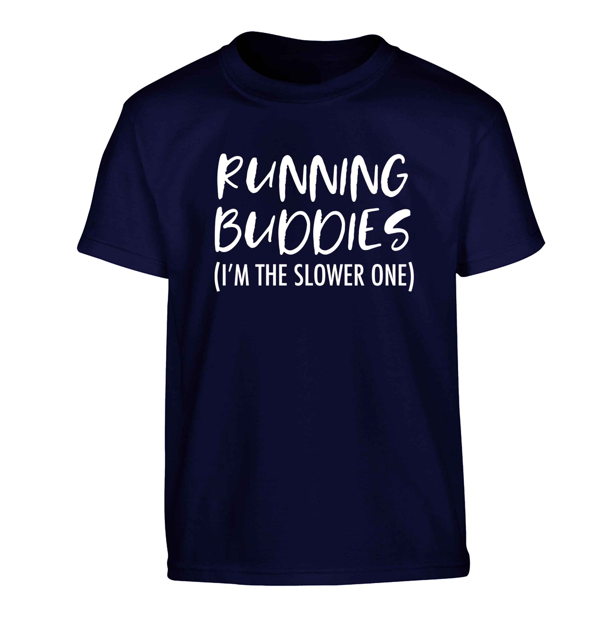 Running buddies (I'm the slower one) Children's navy Tshirt 12-13 Years