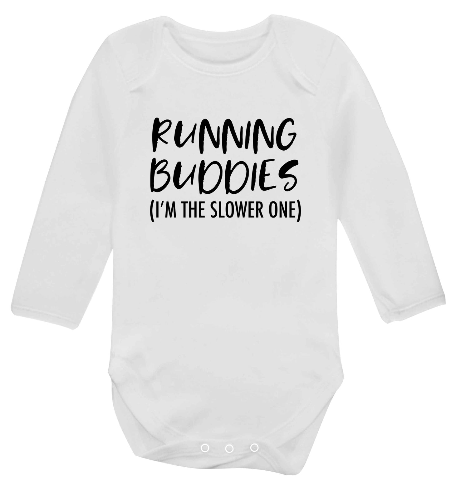 Running buddies (I'm the slower one) baby vest long sleeved white 6-12 months