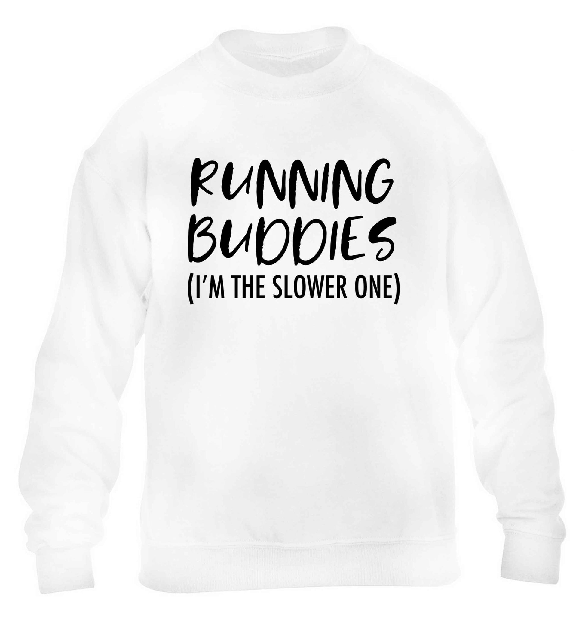 Running buddies (I'm the slower one) children's white sweater 12-13 Years