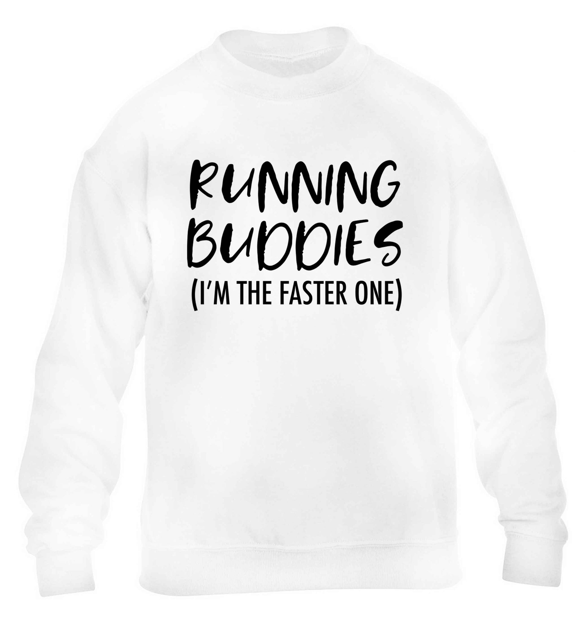 Running buddies (I'm the faster one) children's white sweater 12-13 Years