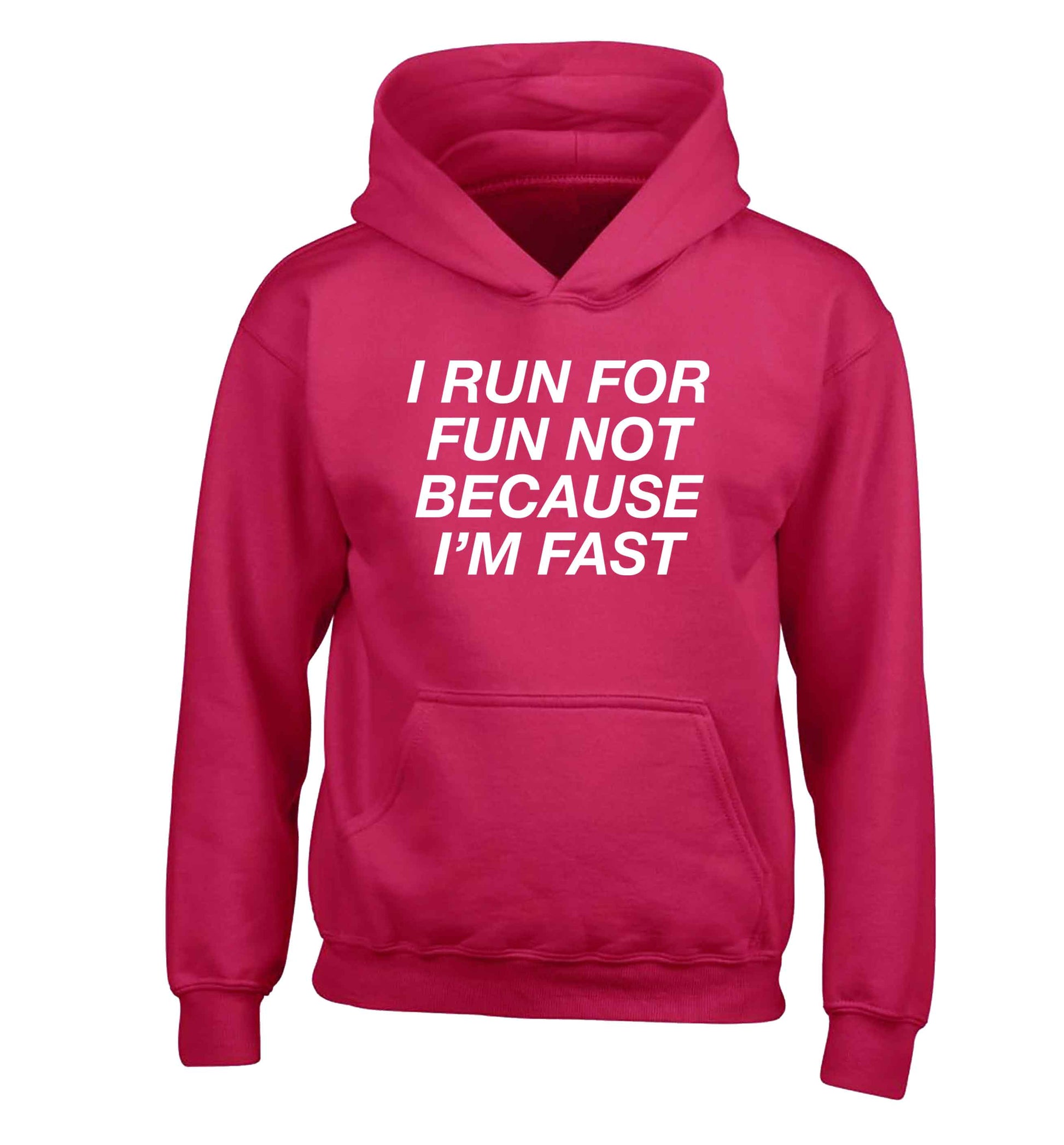 I run for fun not because I'm fast children's pink hoodie 12-13 Years