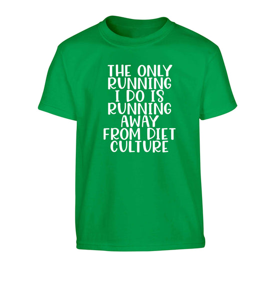 The only running I do is running away from diet culture Children's green Tshirt 12-13 Years