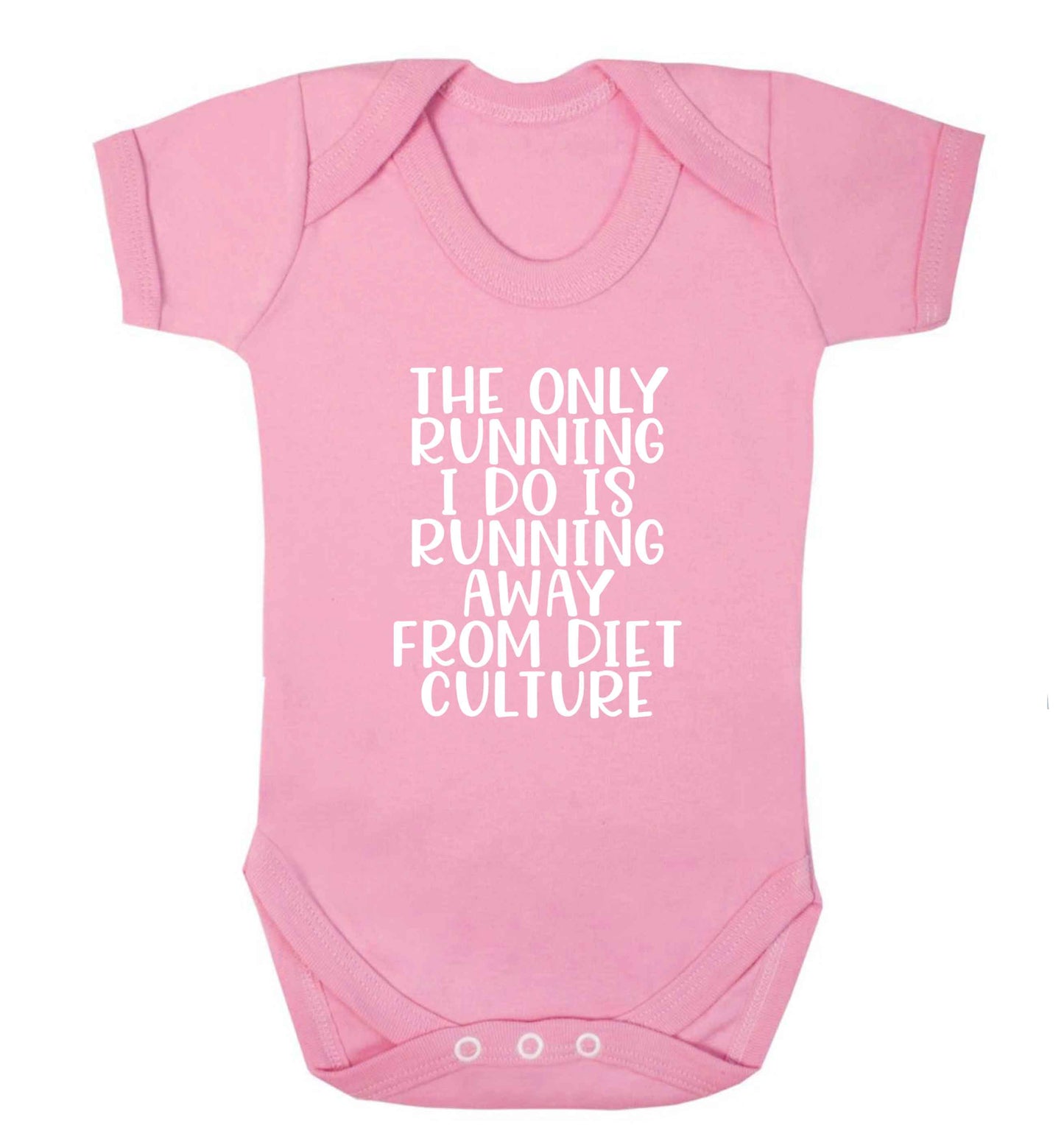 The only running I do is running away from diet culture baby vest pale pink 18-24 months