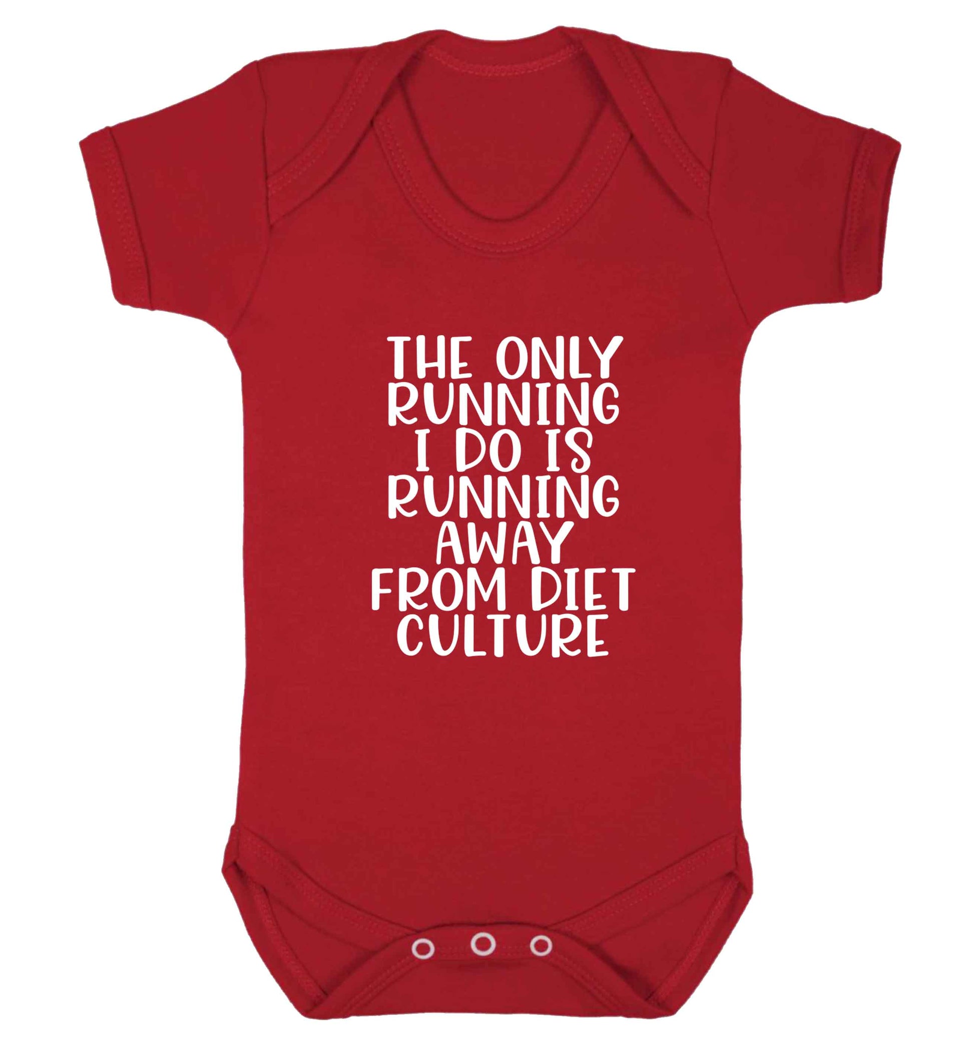 The only running I do is running away from diet culture baby vest red 18-24 months