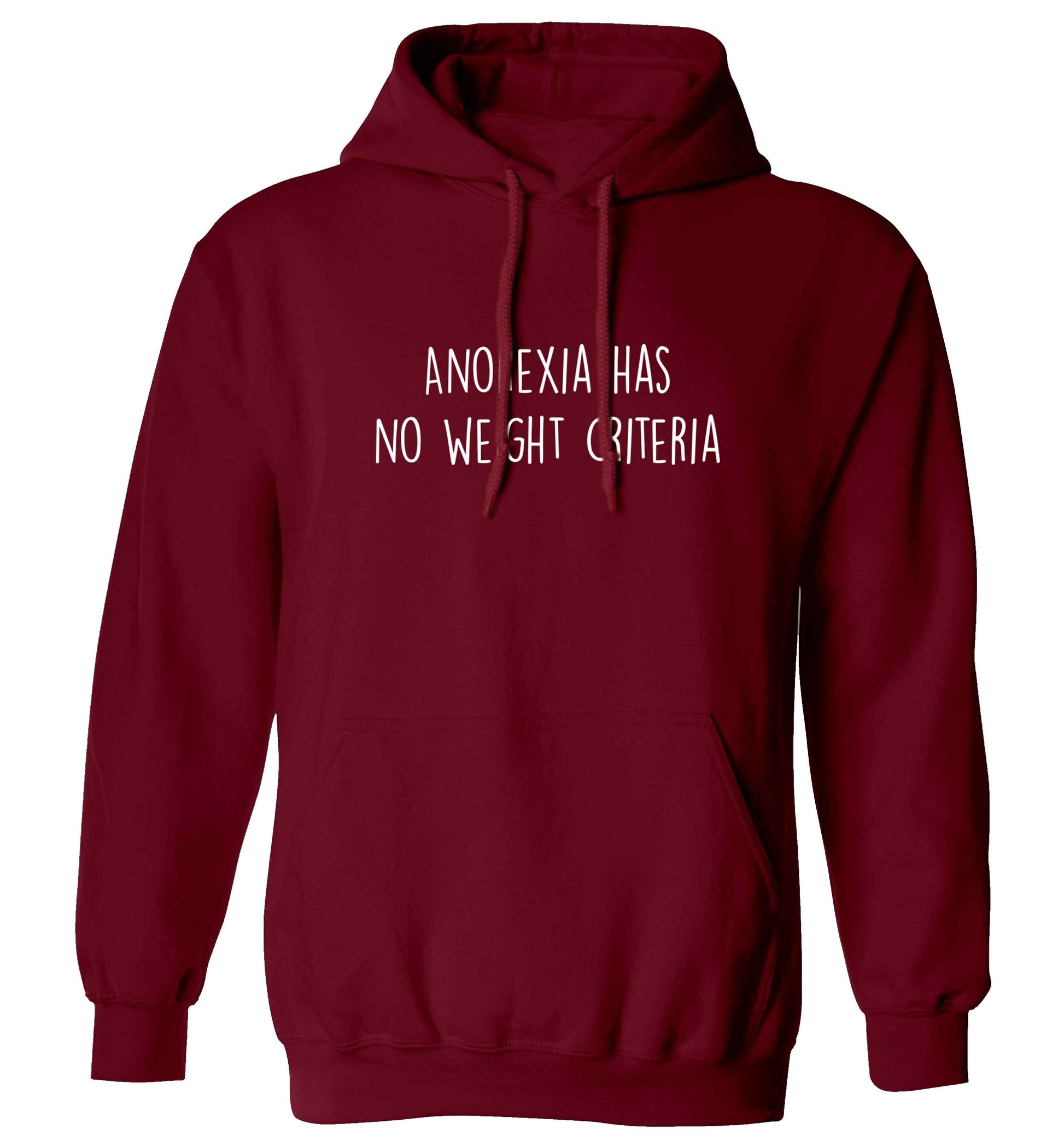 Anorexia has no weight criteria adults unisex maroon hoodie 2XL
