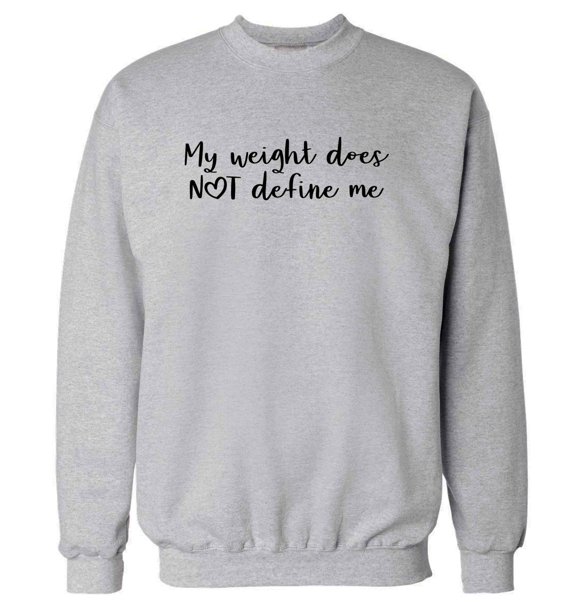 My weight does not define me adult's unisex grey sweater 2XL