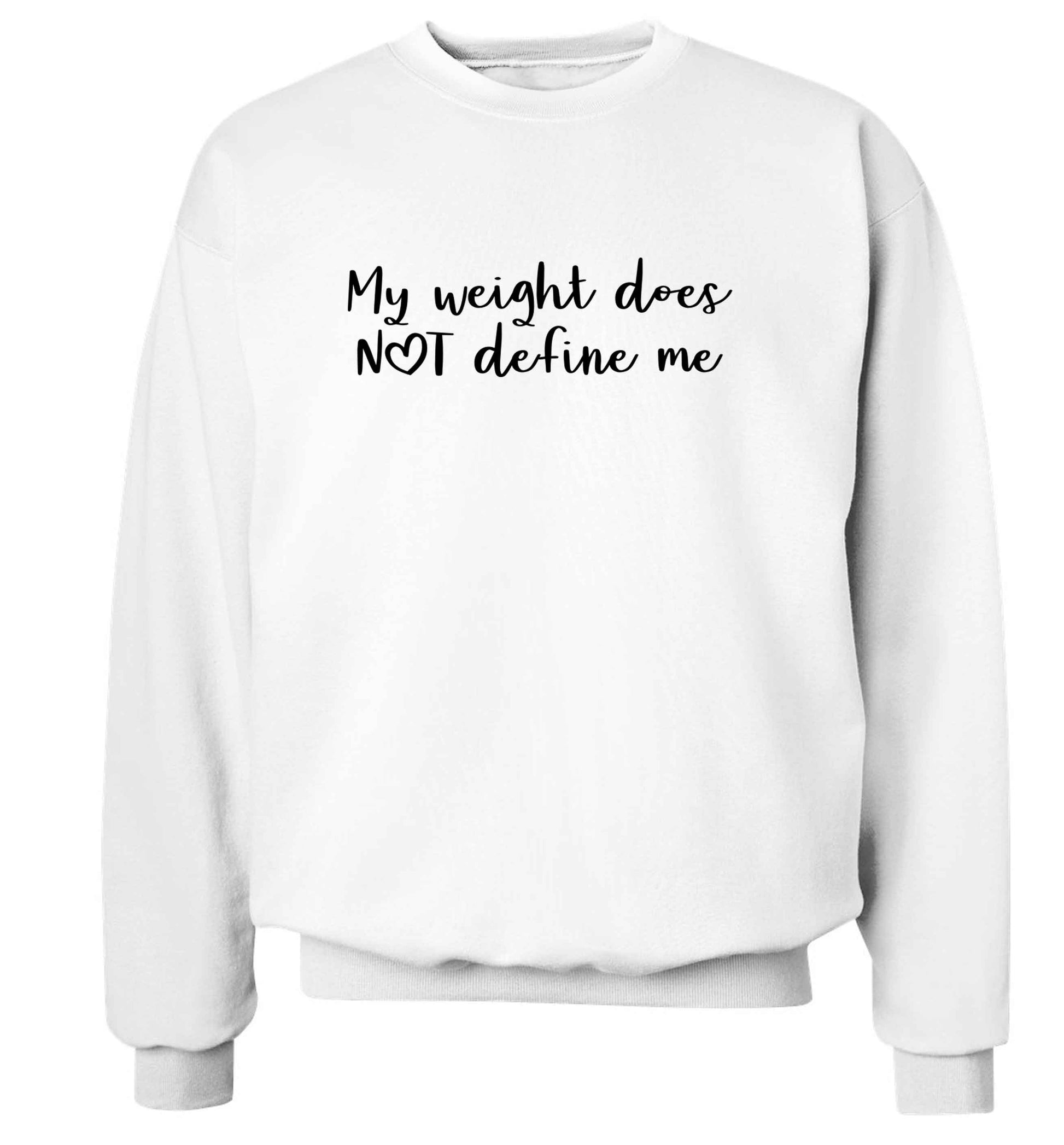My weight does not define me adult's unisex white sweater 2XL
