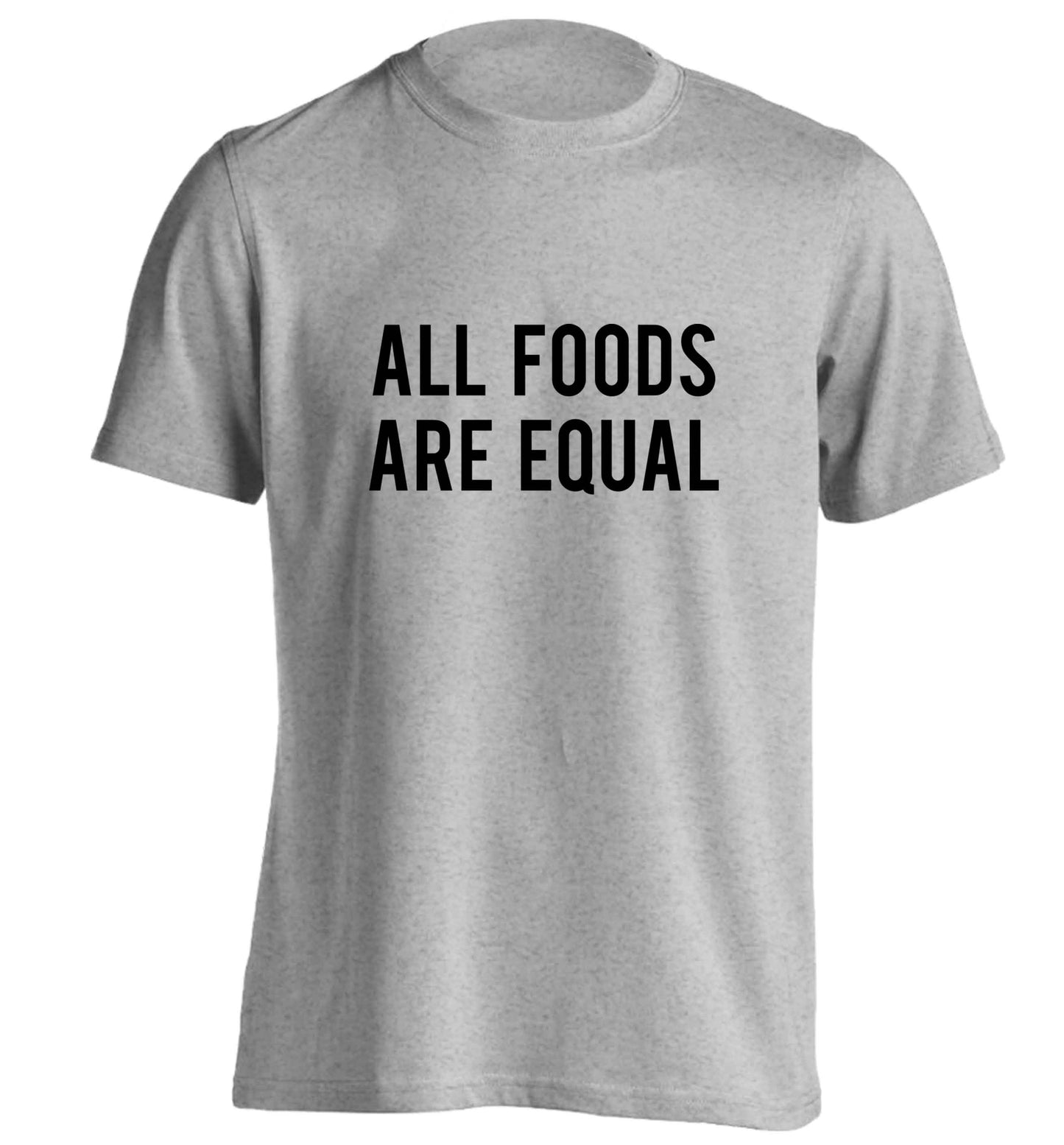 All foods are equal adults unisex grey Tshirt 2XL
