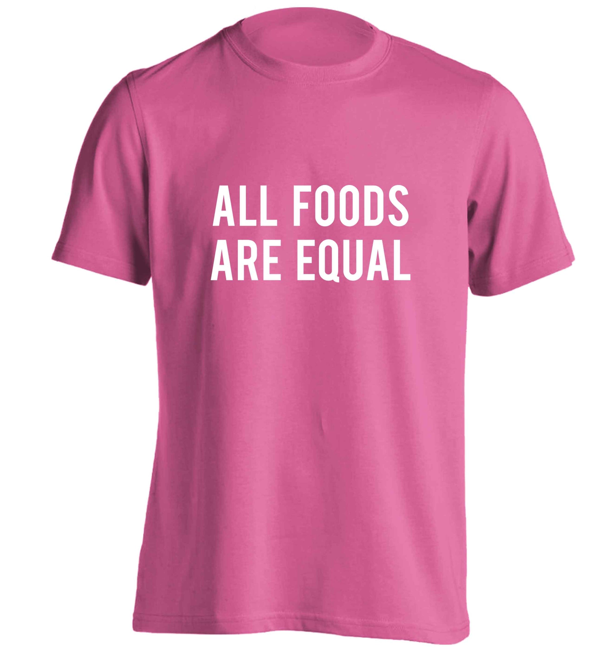 All foods are equal adults unisex pink Tshirt 2XL