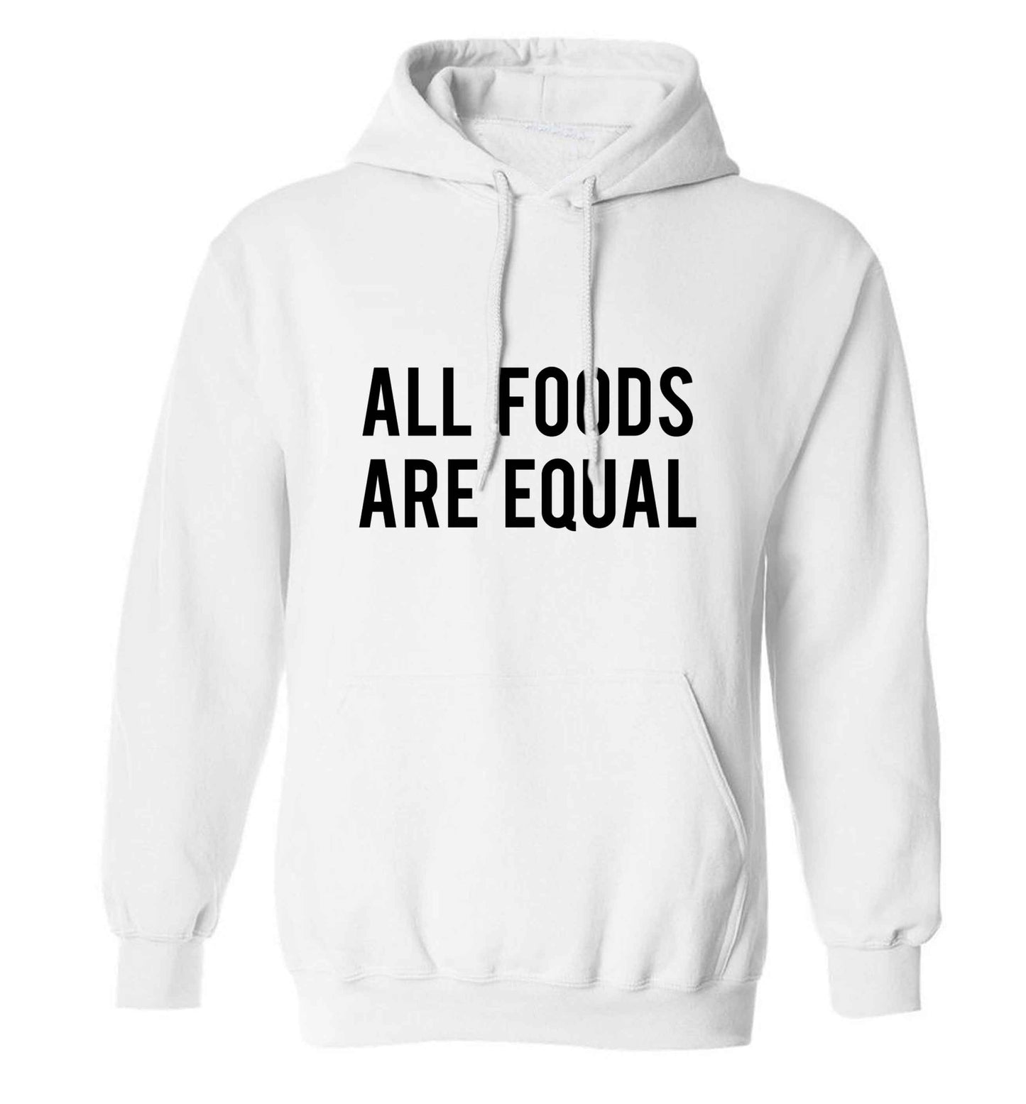 All foods are equal adults unisex white hoodie 2XL