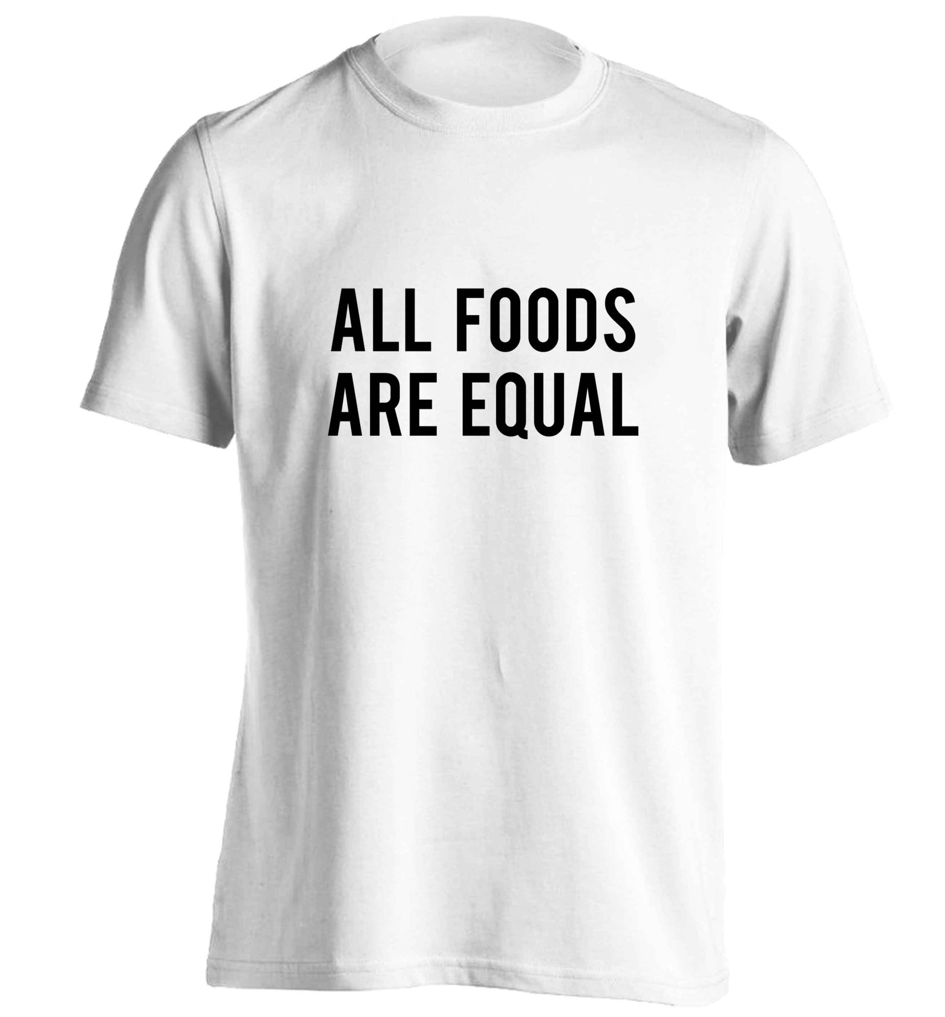 All foods are equal adults unisex white Tshirt 2XL
