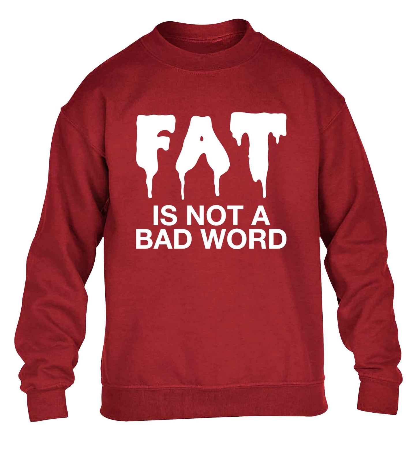 Fat is not a bad word children's grey sweater 12-13 Years