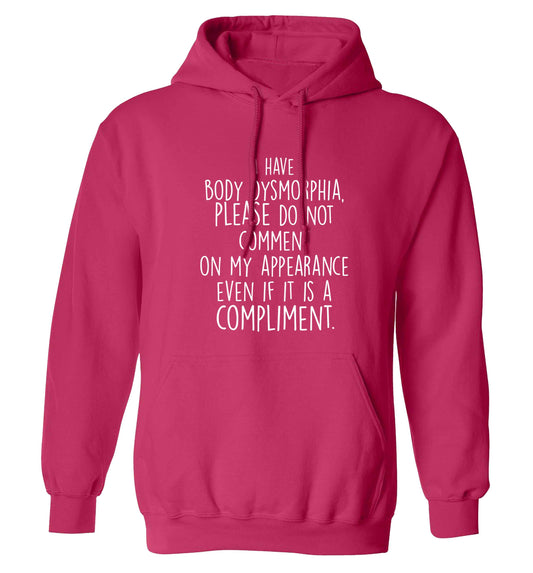 I have body dysmorphia, please do not comment on my appearance even if it is a compliment adults unisex pink hoodie 2XL