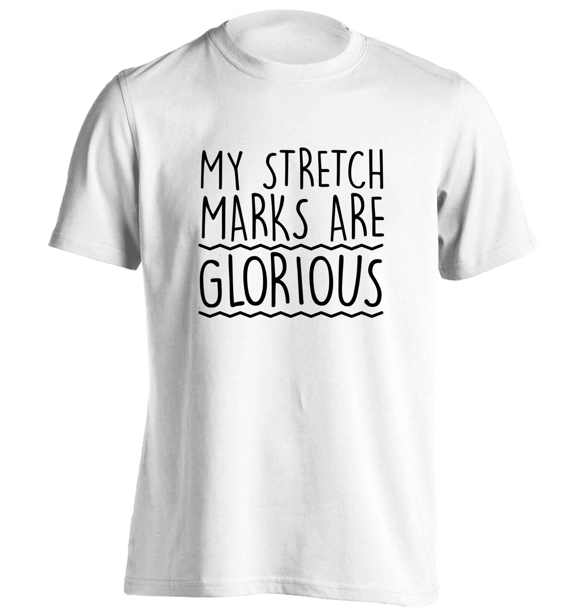 My stretch marks are glorious adults unisex white Tshirt 2XL