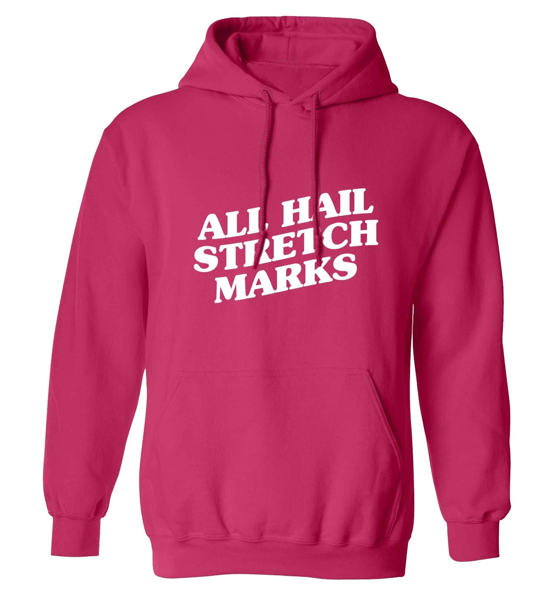 All hail stretch marks adults unisex pink hoodie 2XL