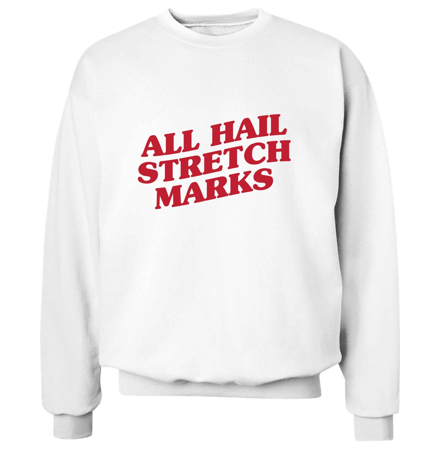 All hail stretch marks adult's unisex white sweater 2XL
