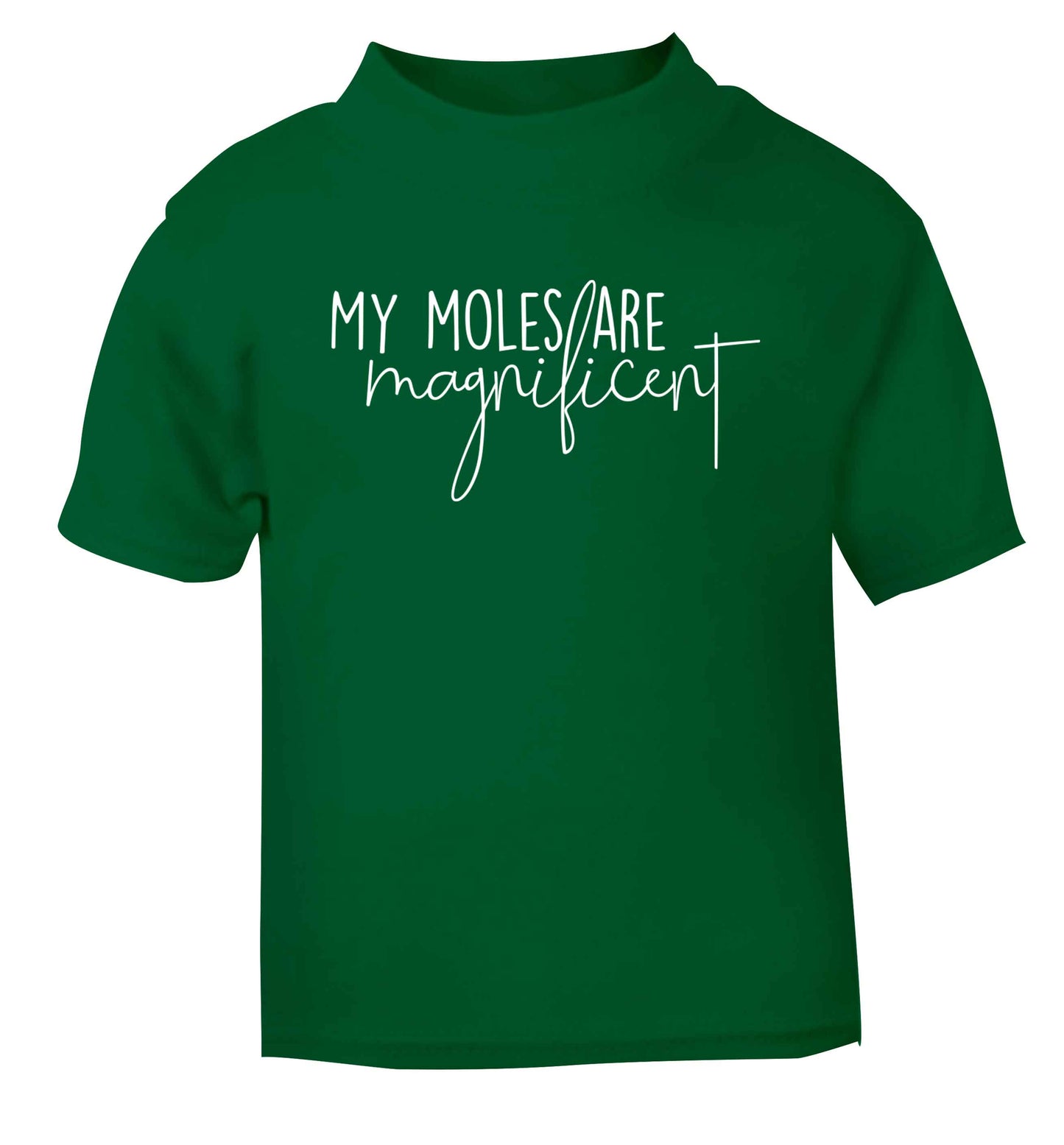 My moles are magnificent green baby toddler Tshirt 2 Years