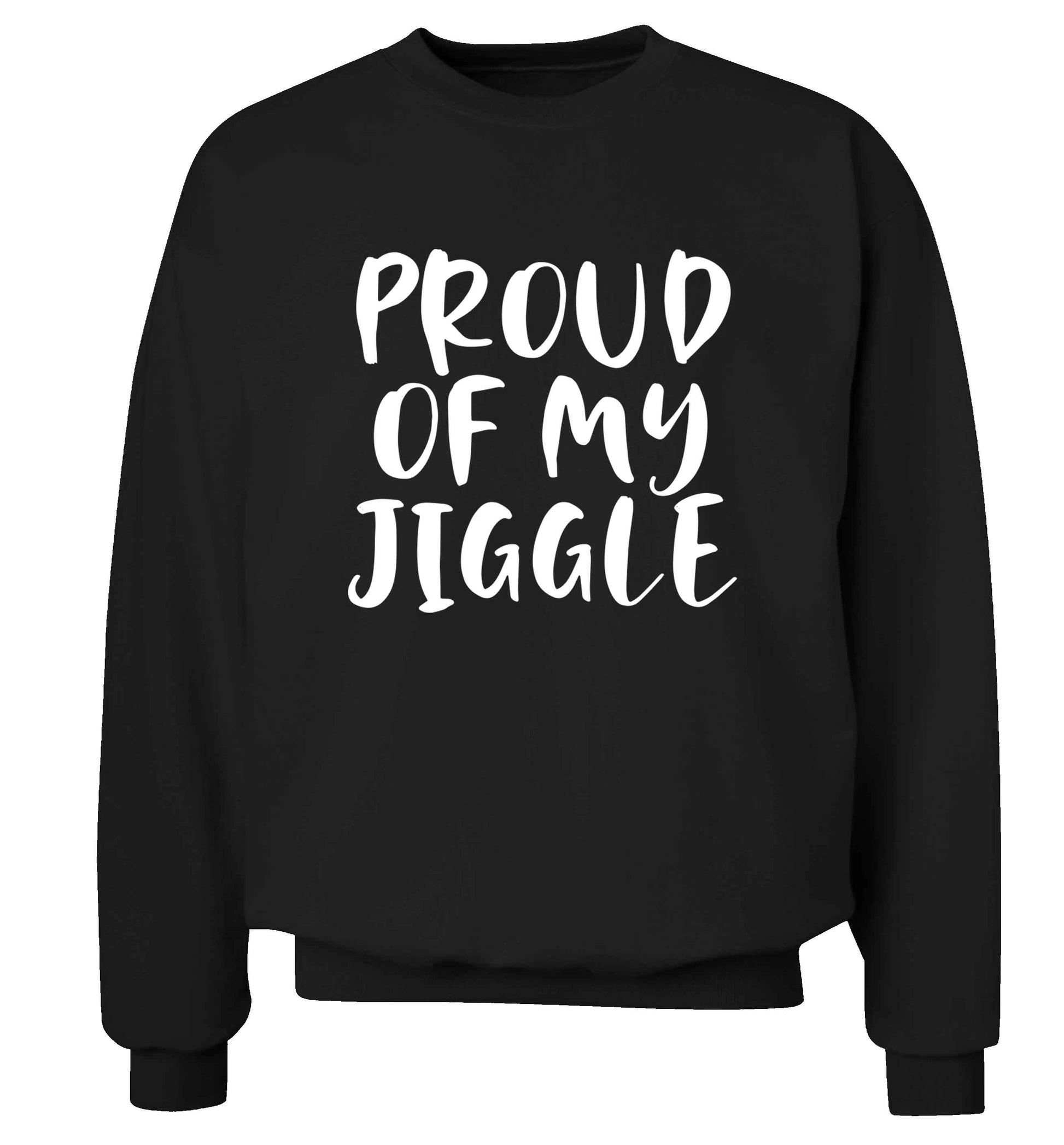Proud of my jiggle adult's unisex black sweater 2XL