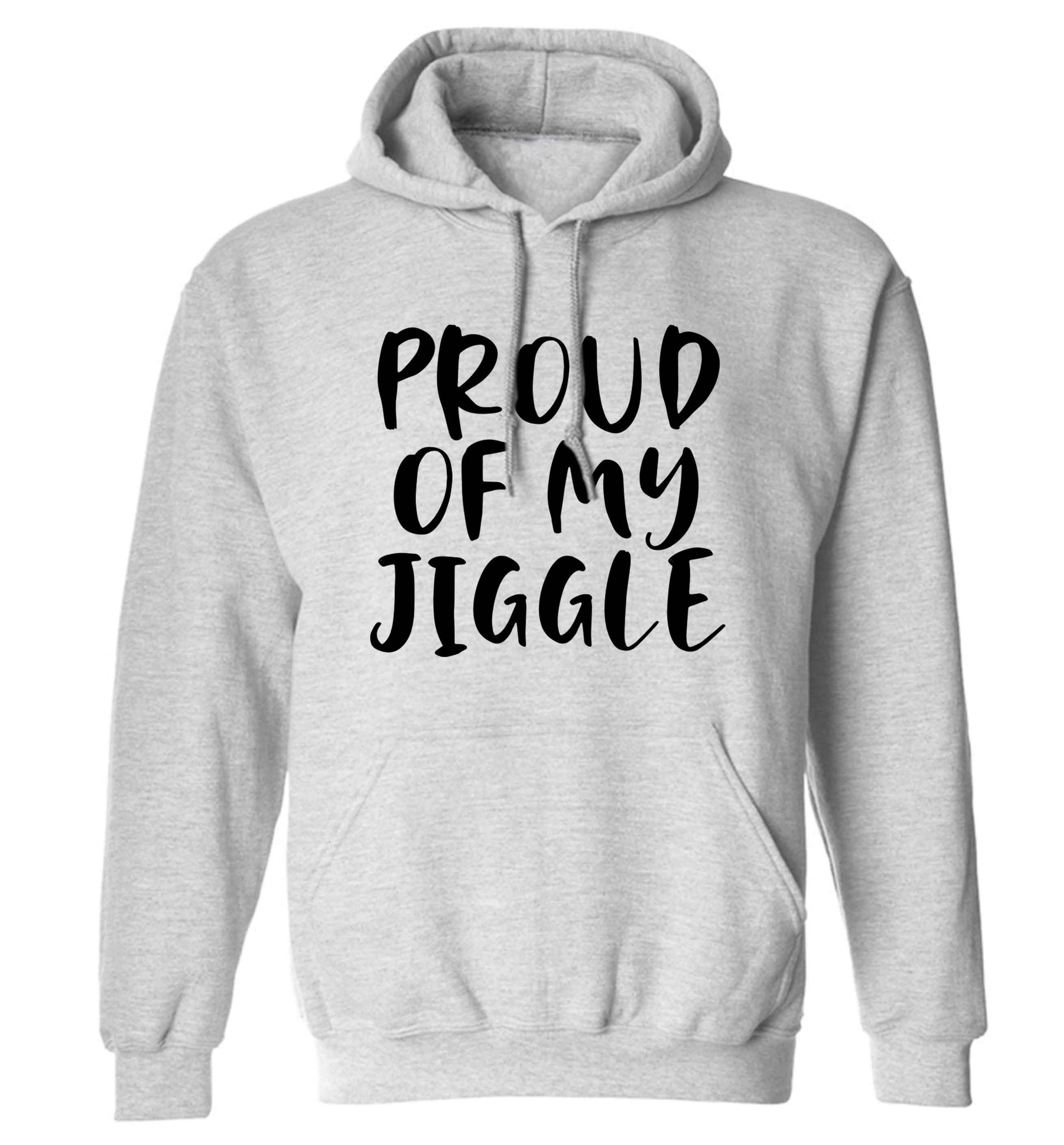 Proud of my jiggle adults unisex grey hoodie 2XL