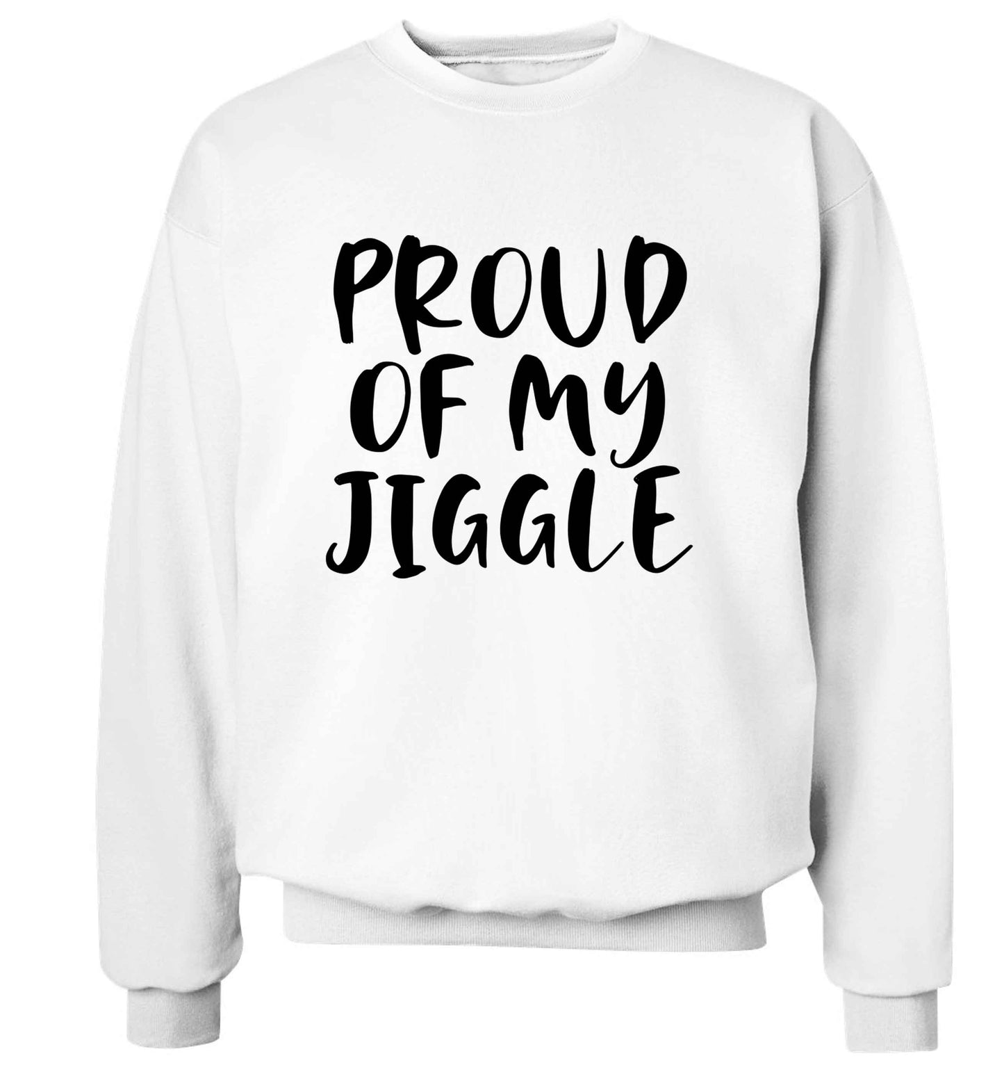 Proud of my jiggle adult's unisex white sweater 2XL