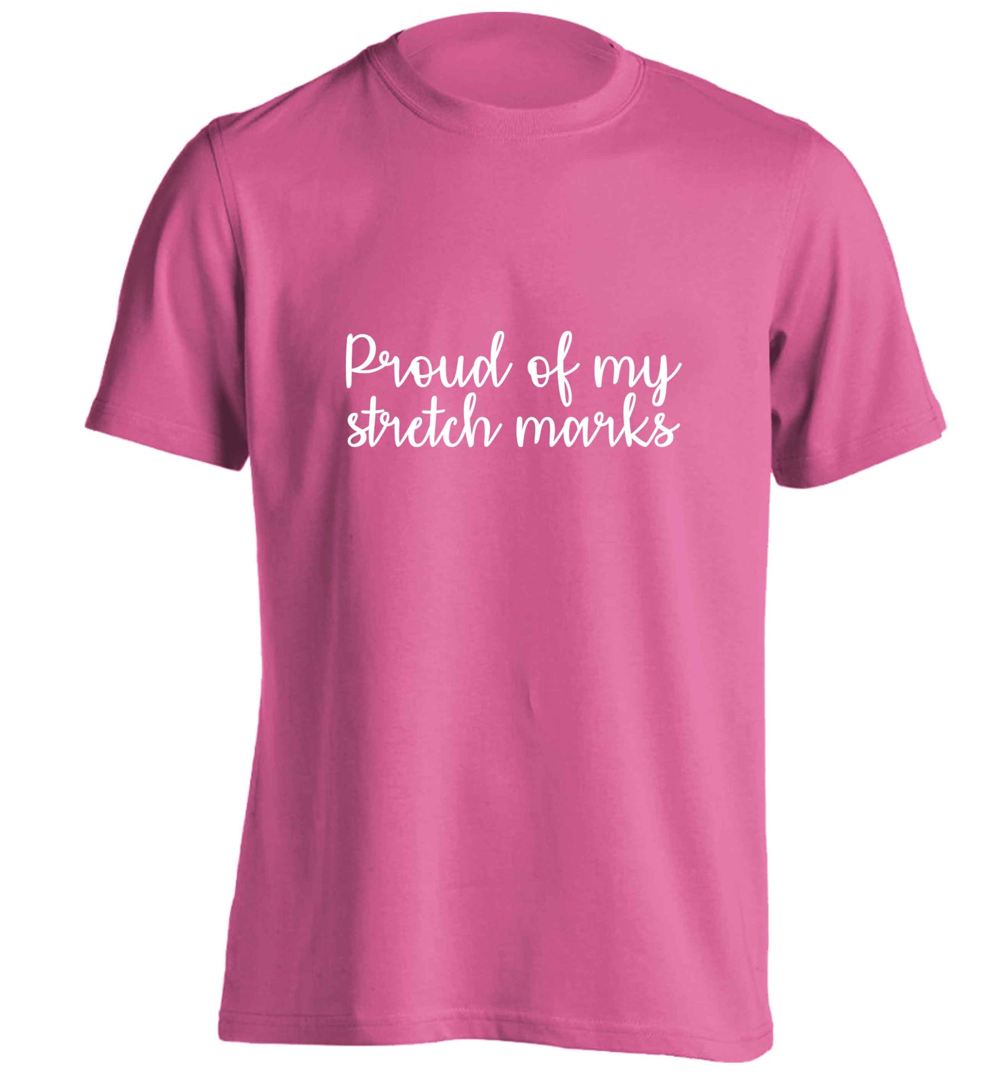 Proud of my stretch marks adults unisex pink Tshirt 2XL