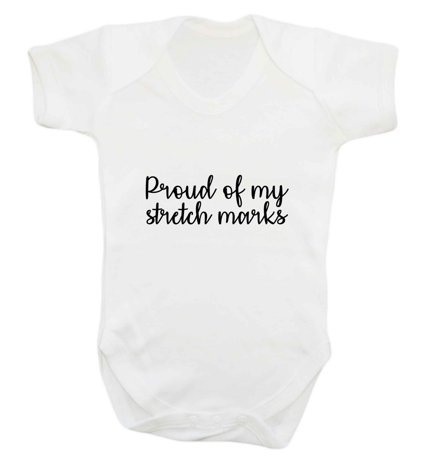 Proud of my stretch marks baby vest white 18-24 months