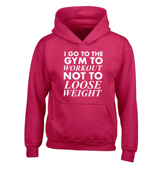 I go to the gym to workout not to loose weight children's pink hoodie 12-13 Years