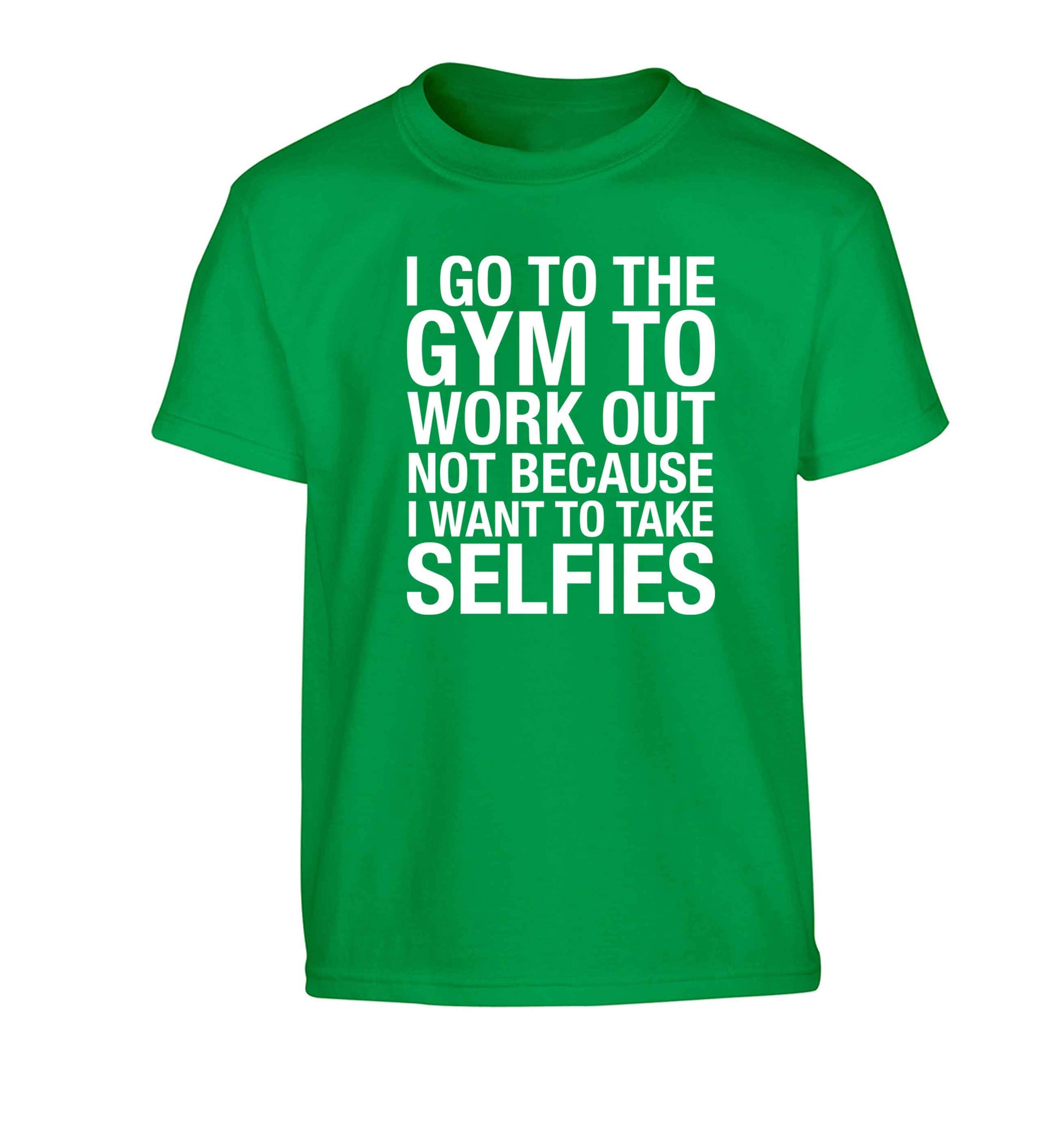I go to the gym to workout not to take selfies Children's green Tshirt 12-13 Years