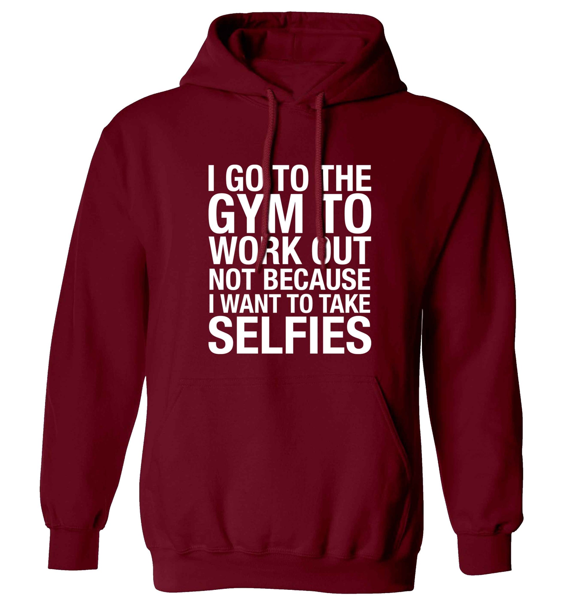 I go to the gym to workout not to take selfies adults unisex maroon hoodie 2XL
