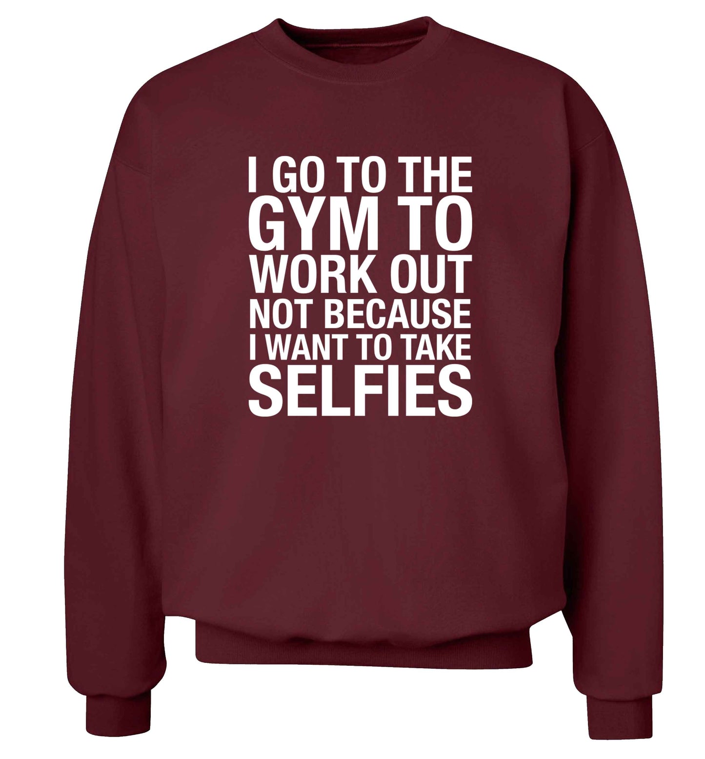 I go to the gym to workout not to take selfies adult's unisex maroon sweater 2XL