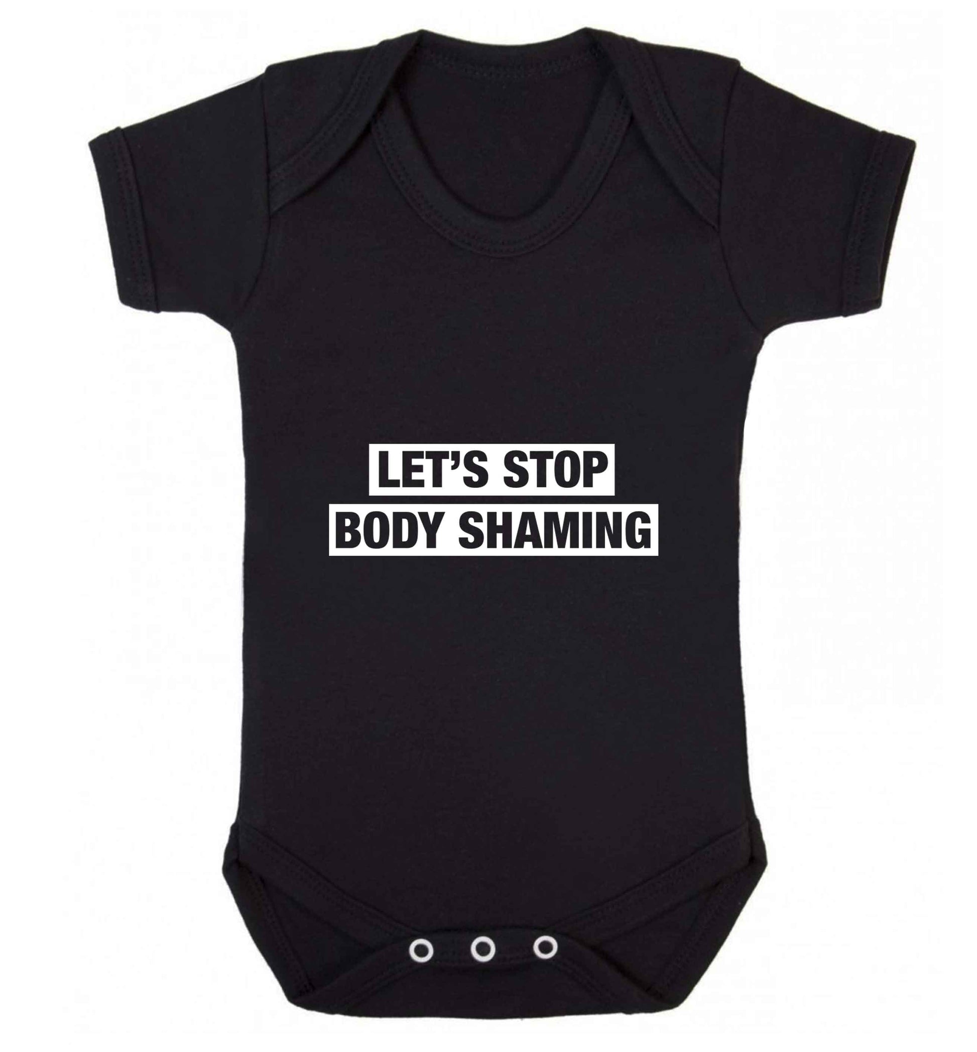 Let's stop body shaming baby vest black 18-24 months