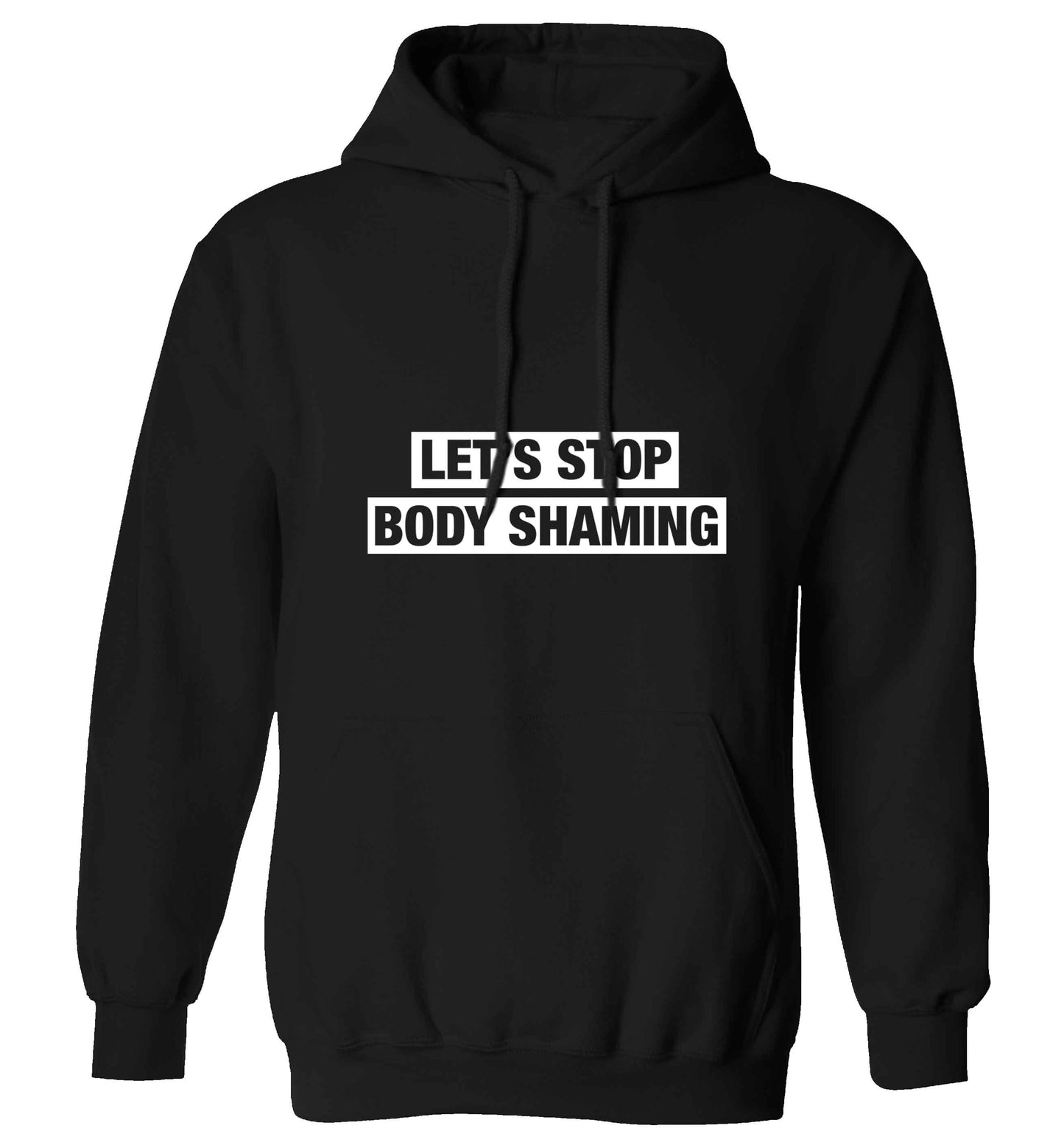 Let's stop body shaming adults unisex black hoodie 2XL