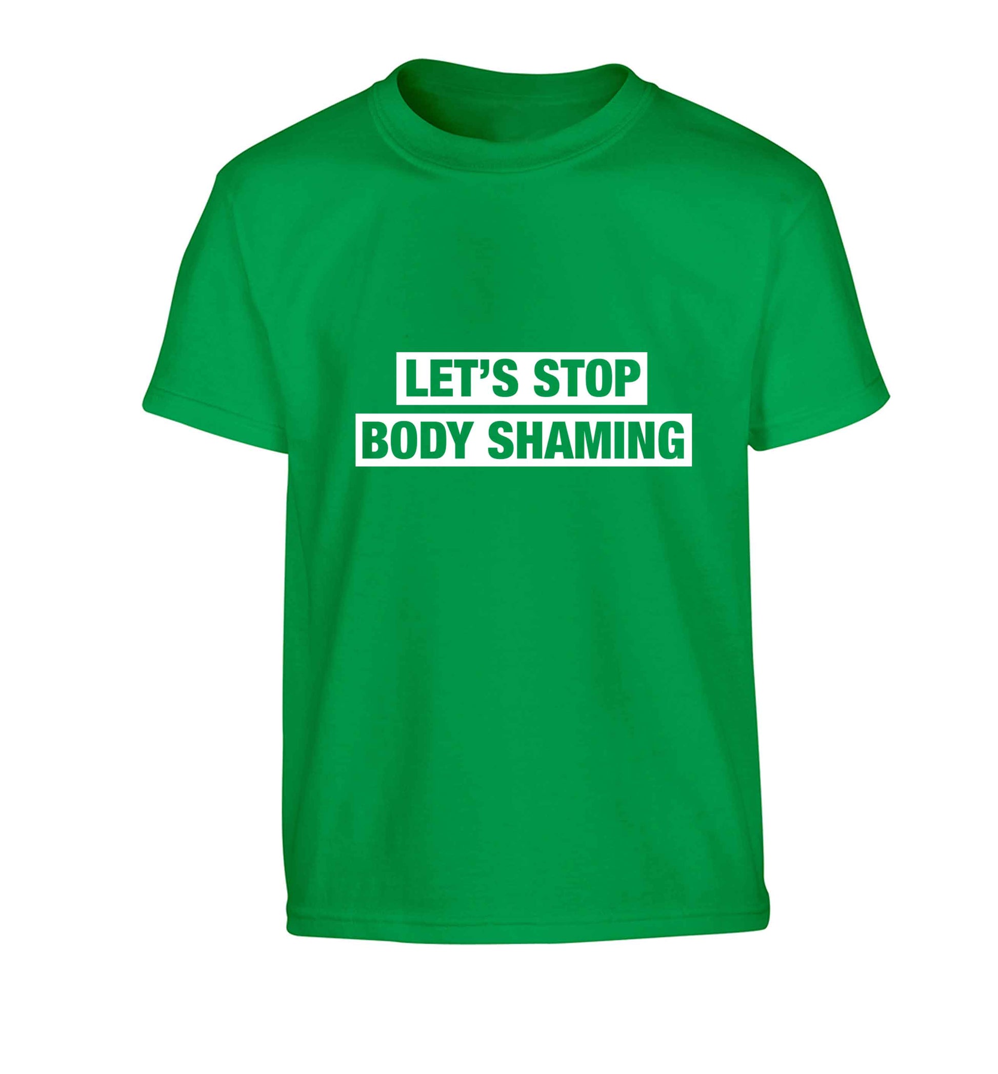 Let's stop body shaming Children's green Tshirt 12-13 Years