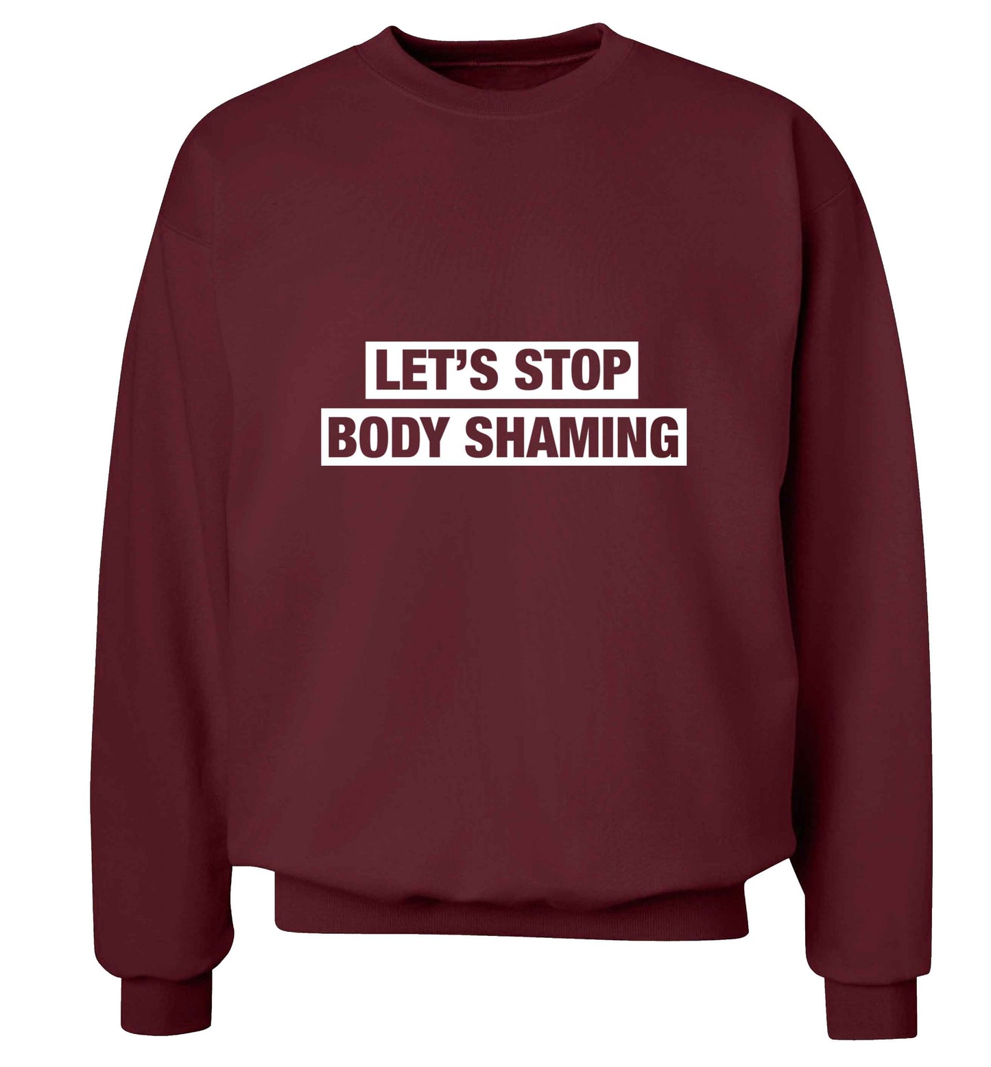 Let's stop body shaming adult's unisex maroon sweater 2XL