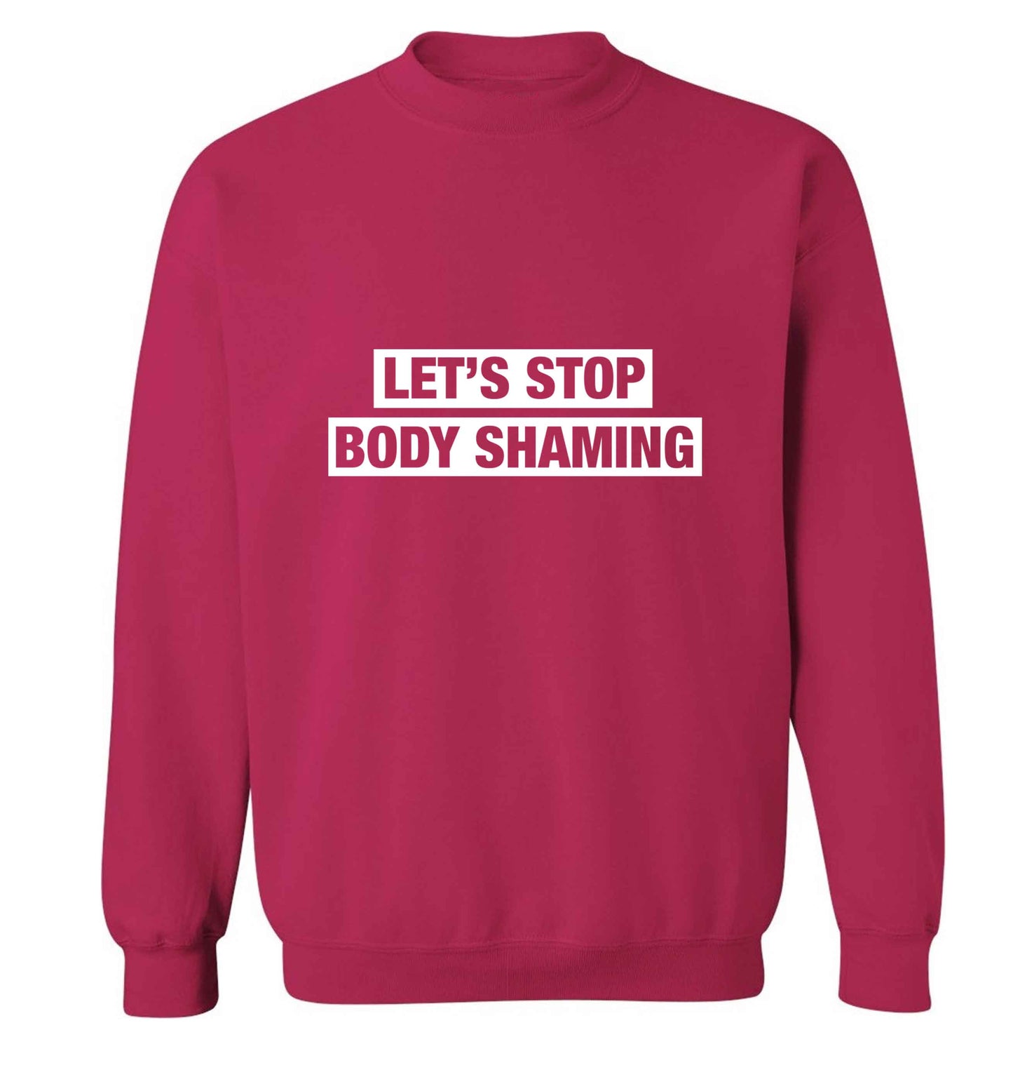 Let's stop body shaming adult's unisex pink sweater 2XL