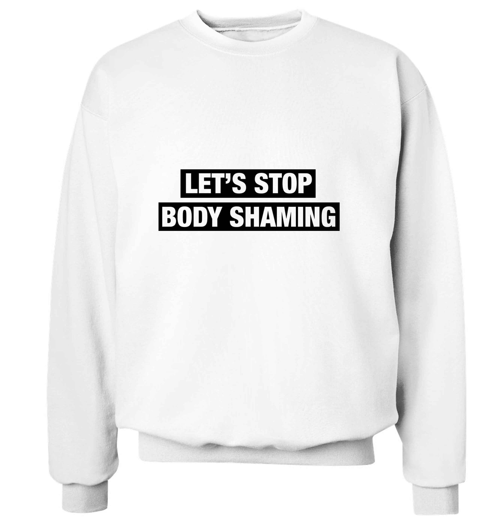 Let's stop body shaming adult's unisex white sweater 2XL