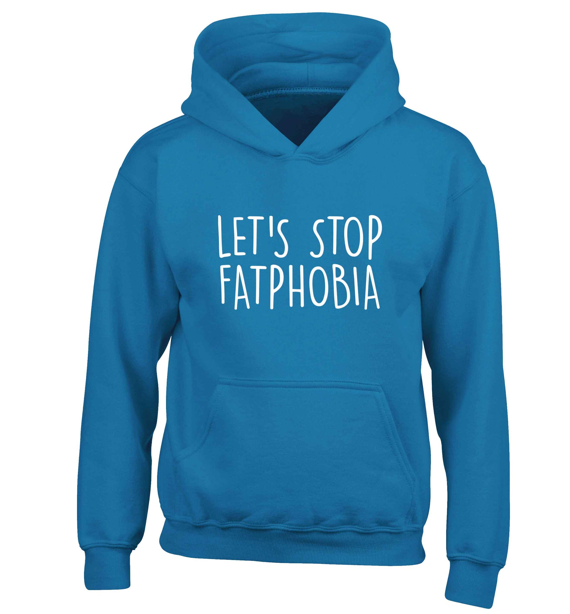 Let's stop fatphobia children's blue hoodie 12-13 Years